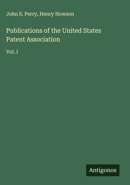 Publications of the United States Patent Association Classics