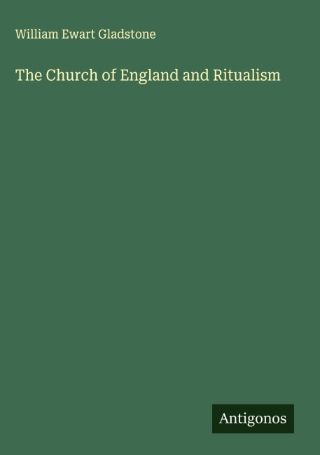 The Church of England and Ritualism Classics