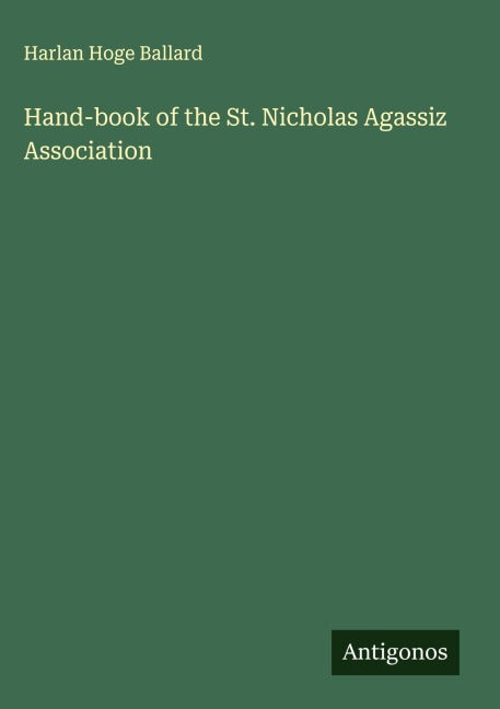 Hand-book of the St. Nicholas Agassiz Association Classics