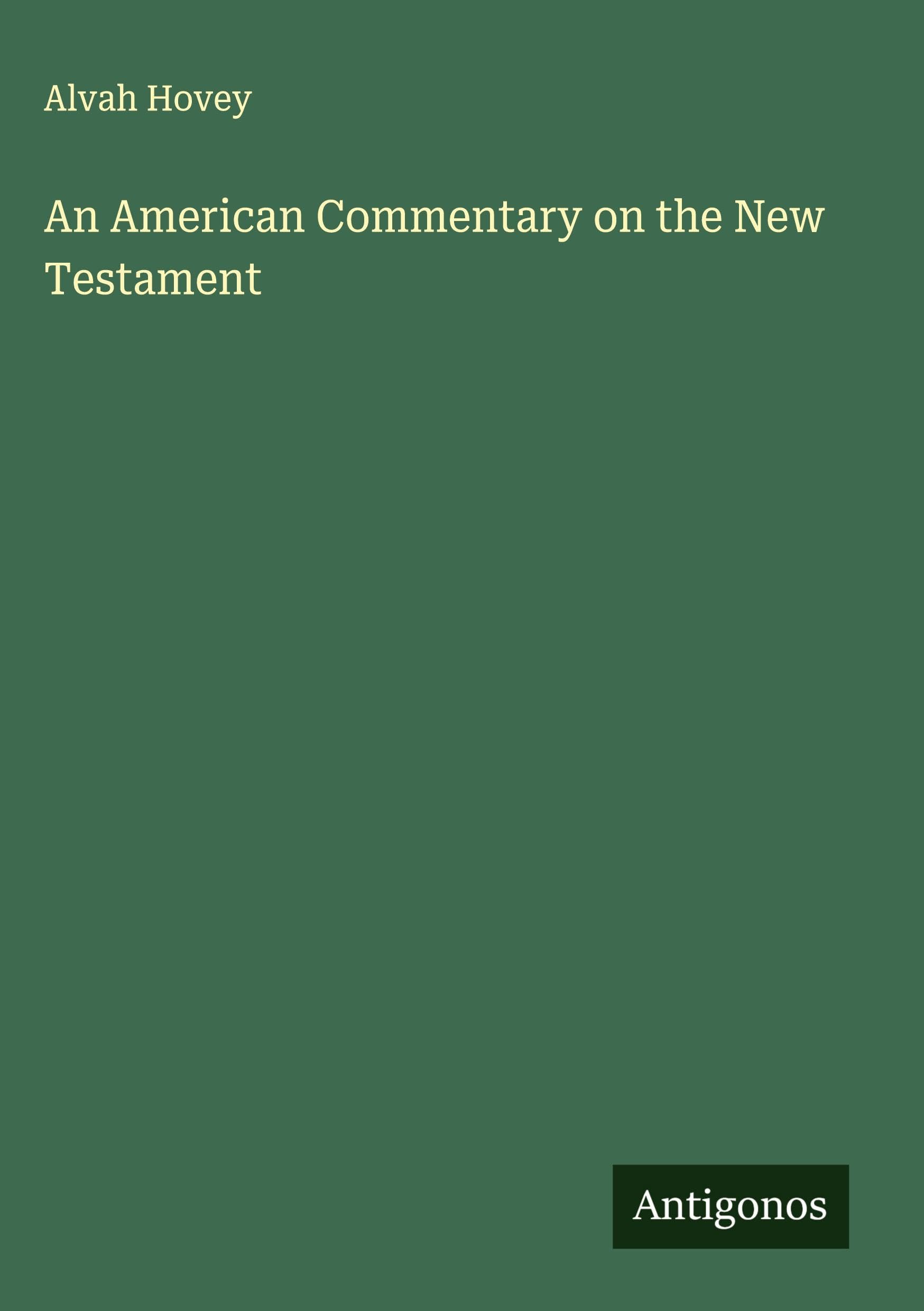 An American Commentary on the New Testament Classics