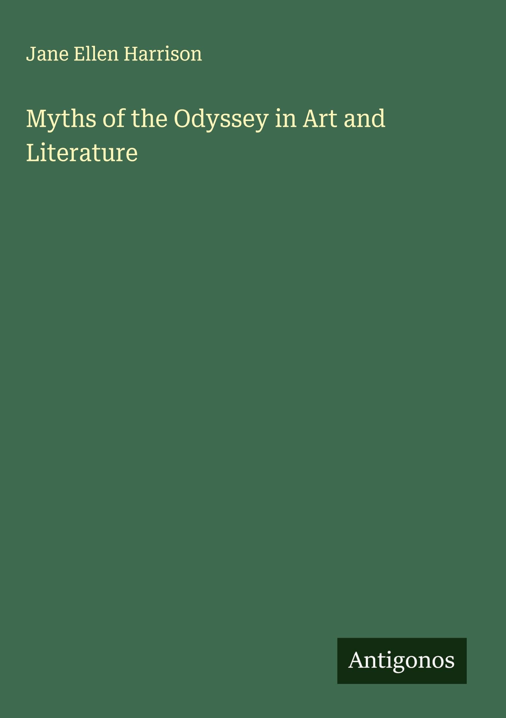 Myths of the Odyssey in Art and Literature Classics