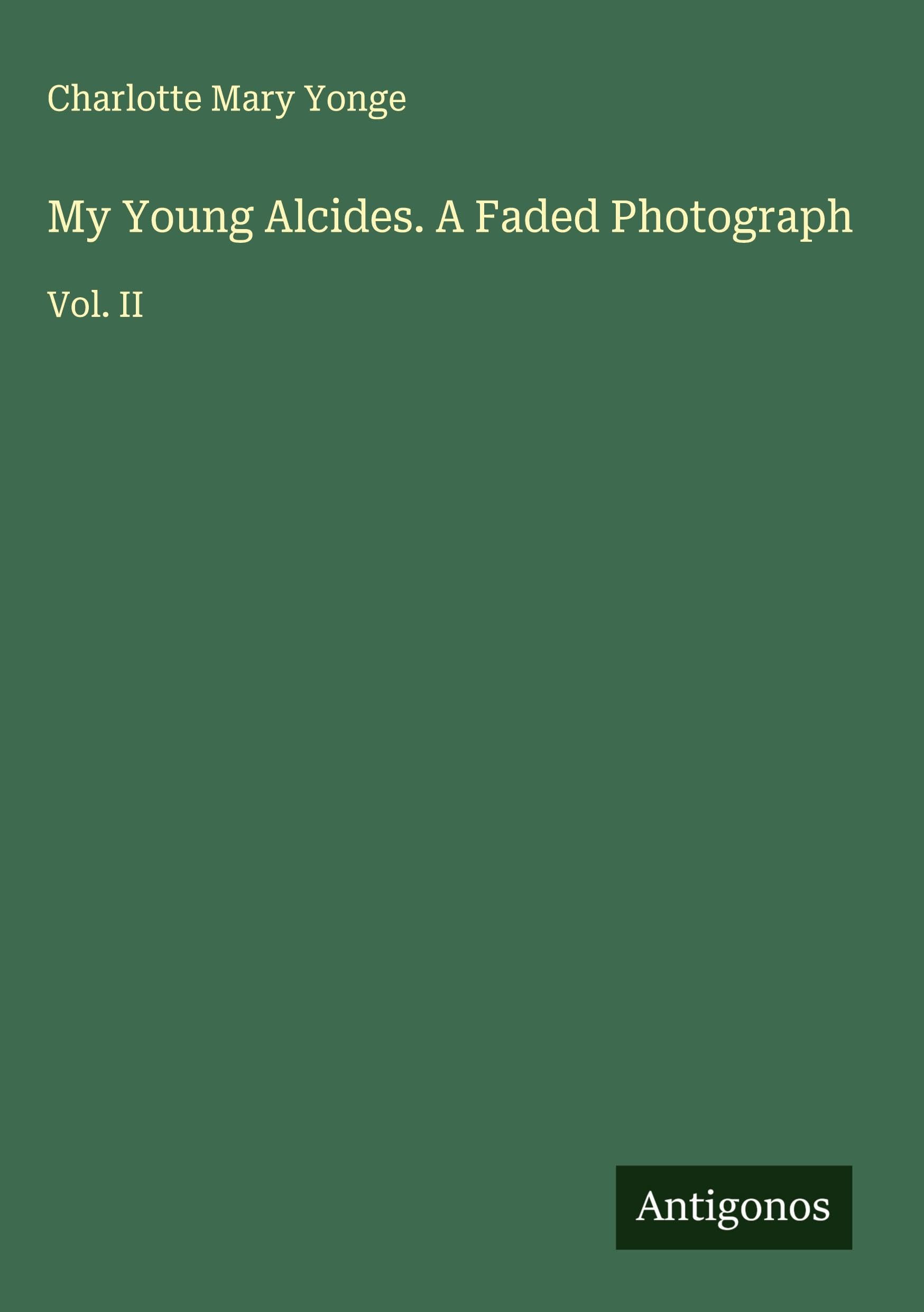 My Young Alcides. A Faded Photograph Classics
