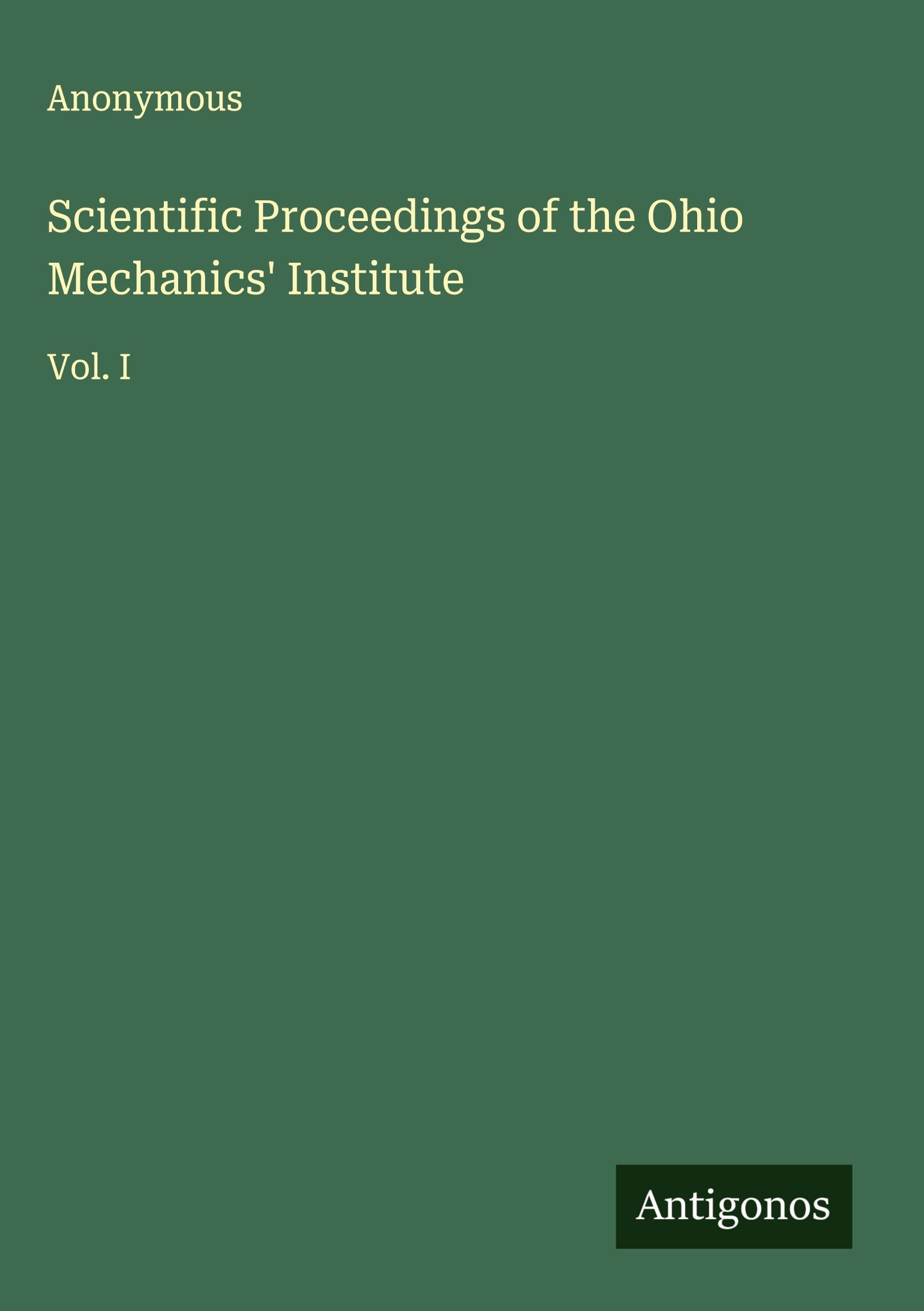 Scientific Proceedings of the Ohio Mechanics' Institute Classics