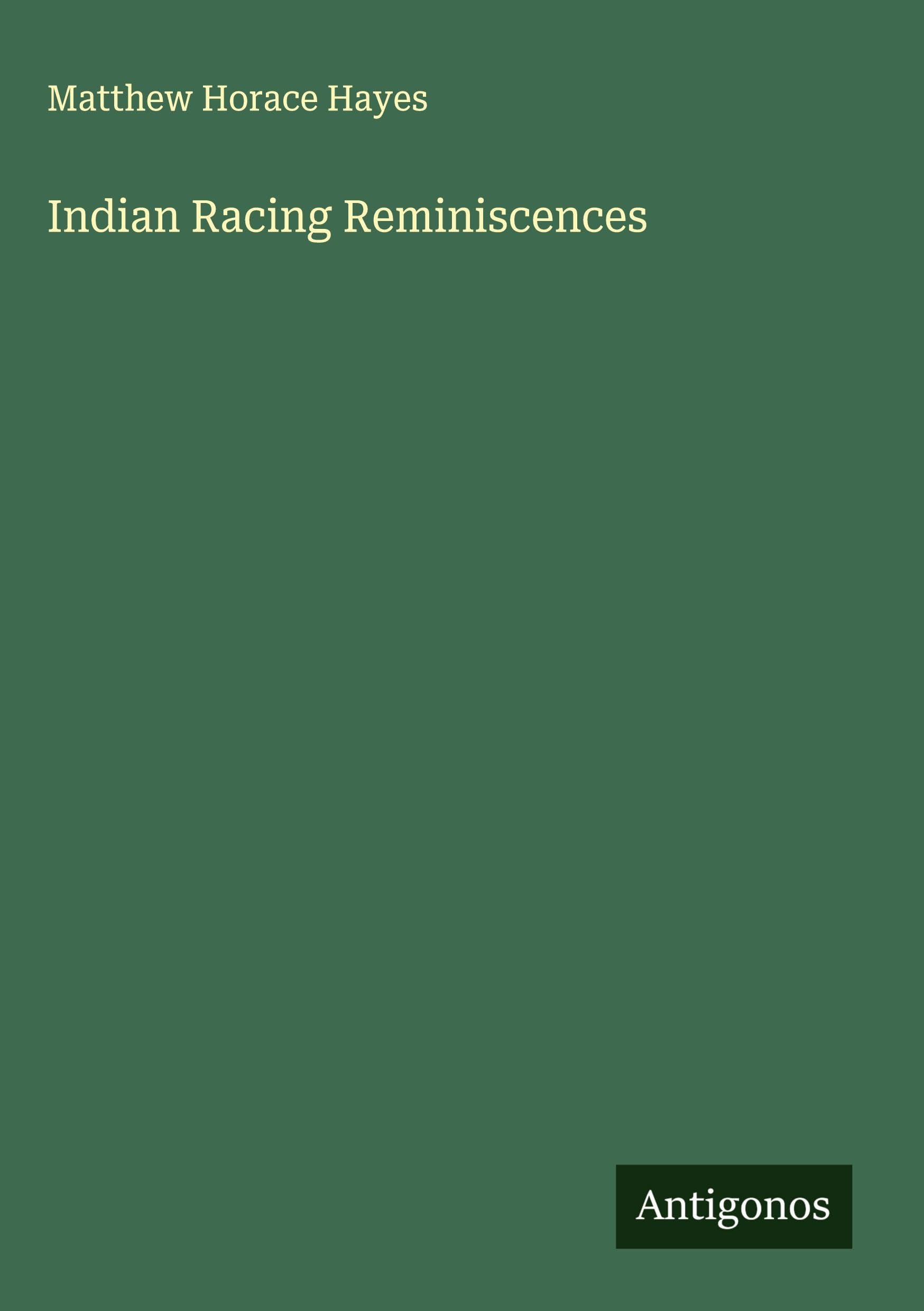 Indian Racing Reminiscences Classics