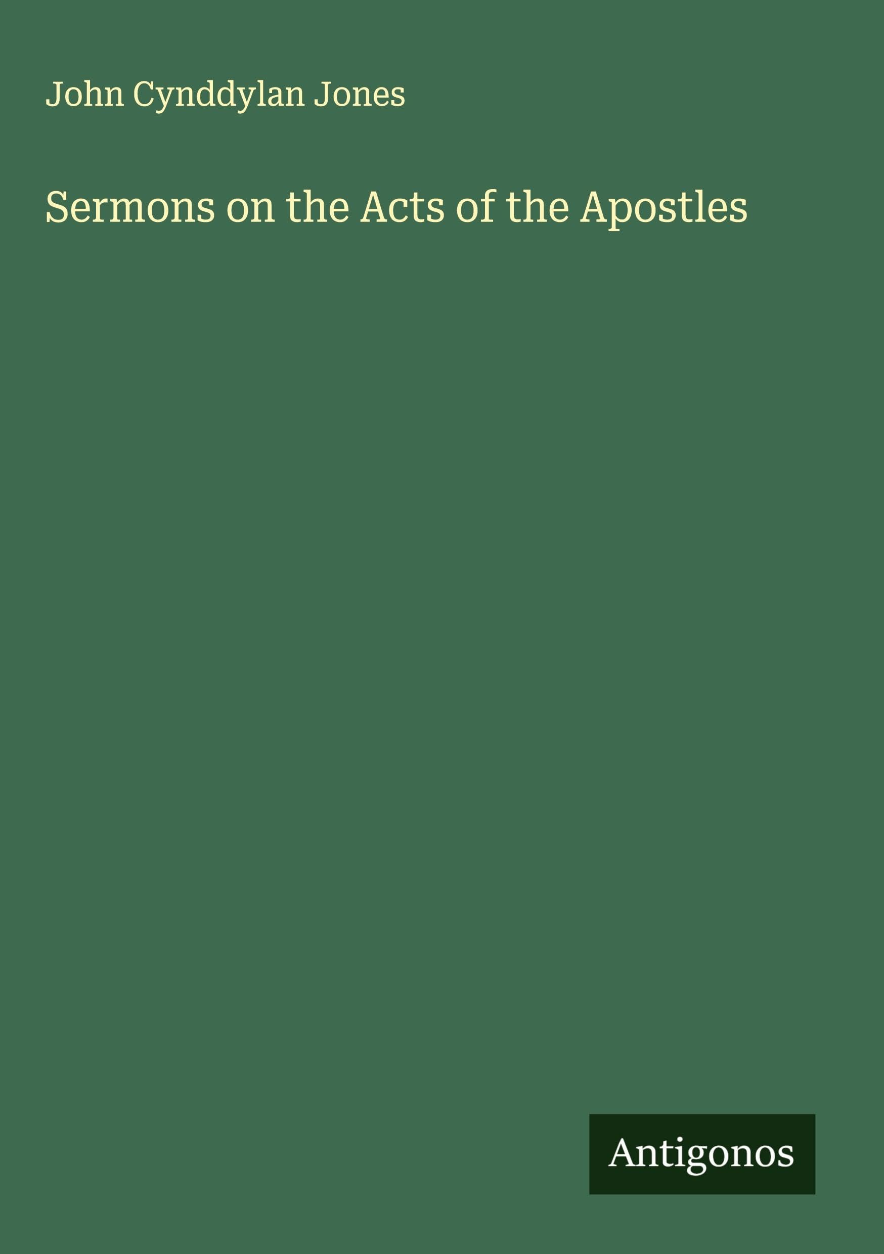 Sermons on the Acts of the Apostles Classics