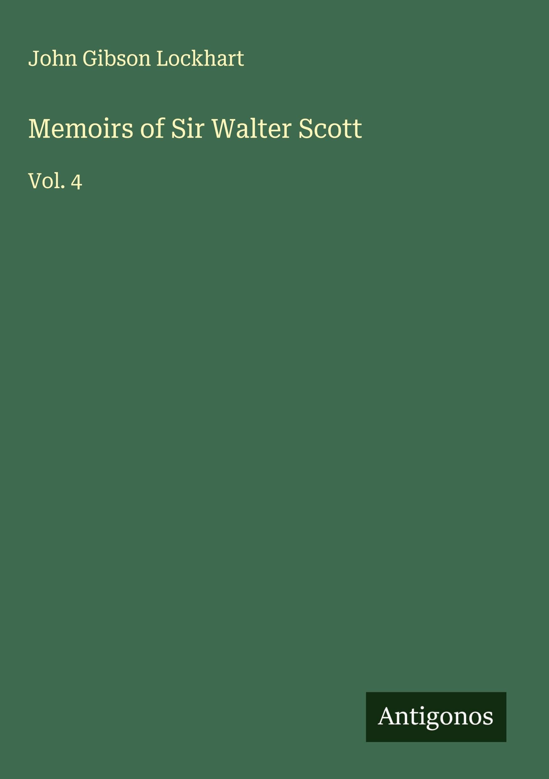 Memoirs of Sir Walter Scott Classics