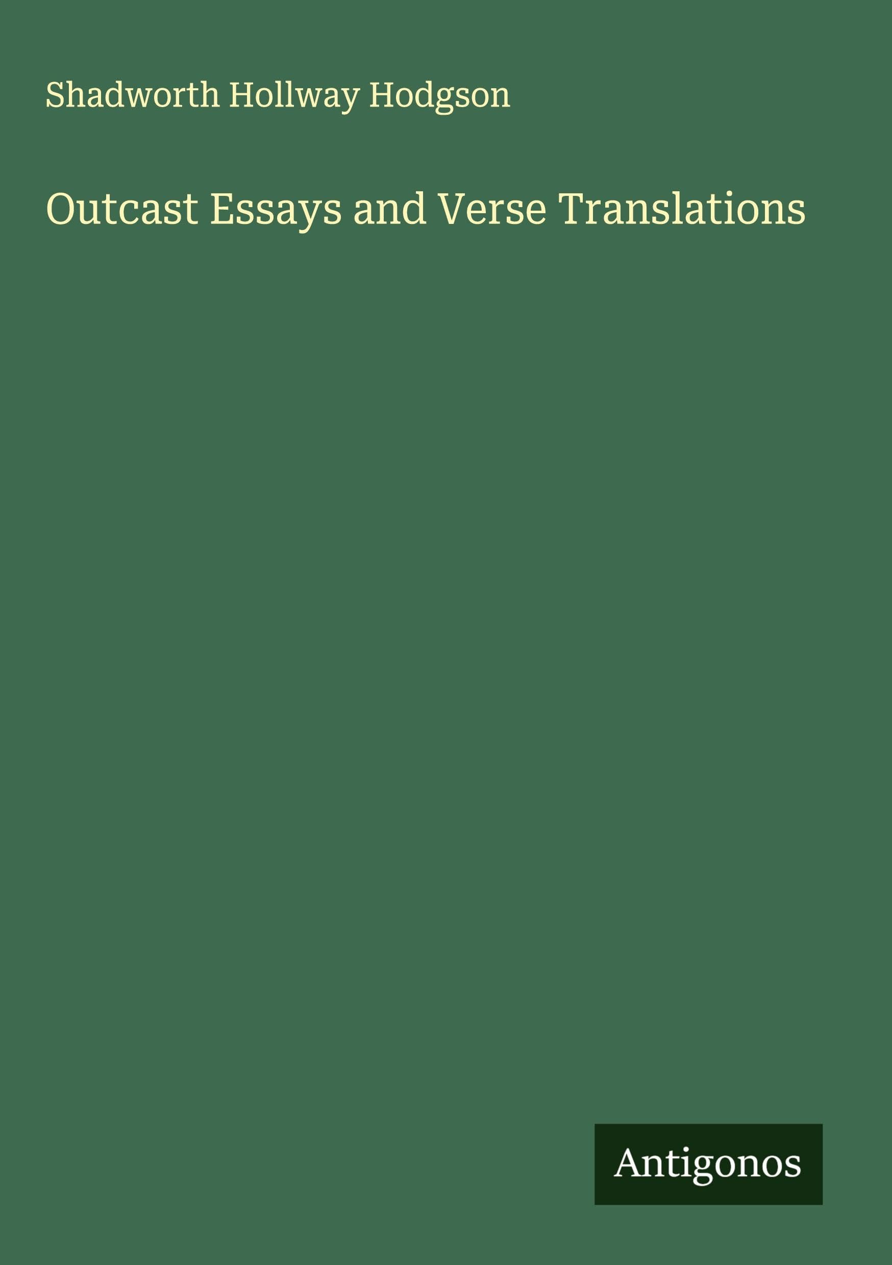 Outcast Essays and Verse Translations Classics