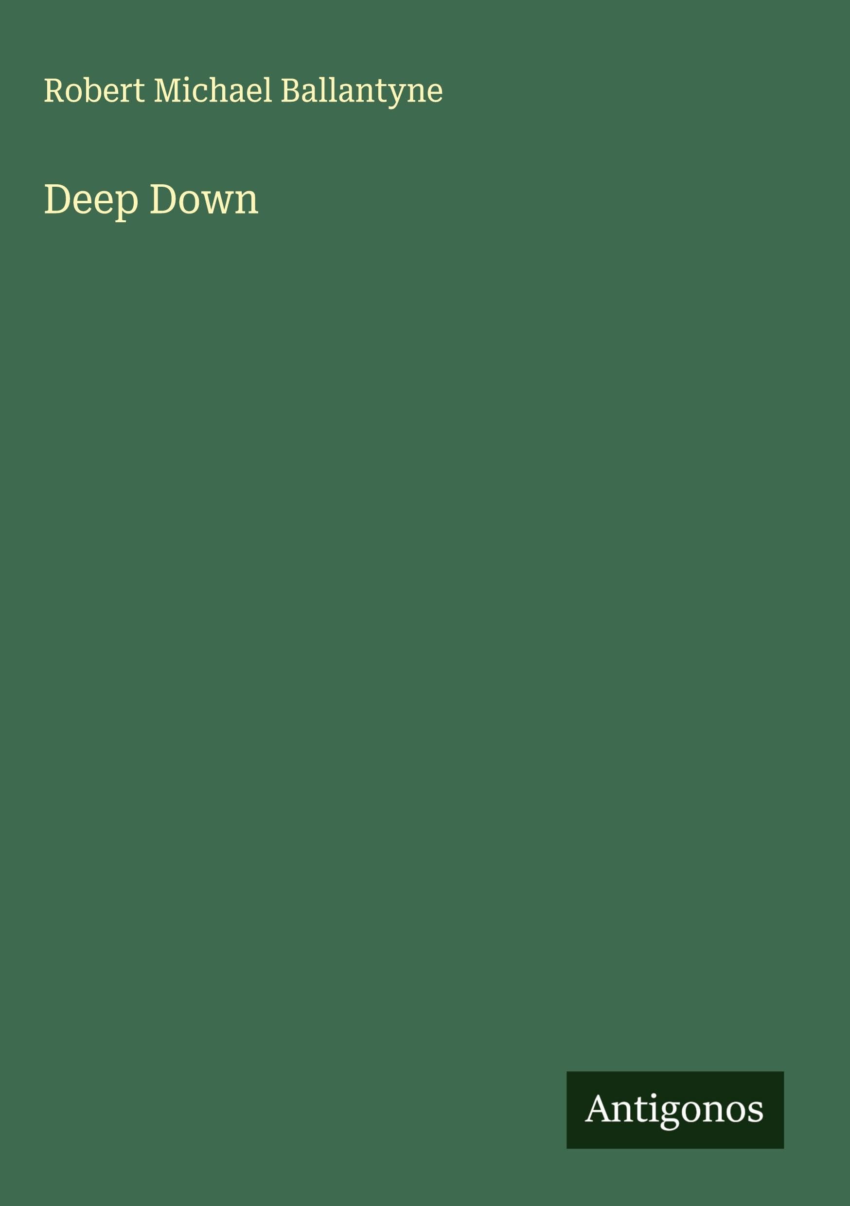 Deep Down Classics