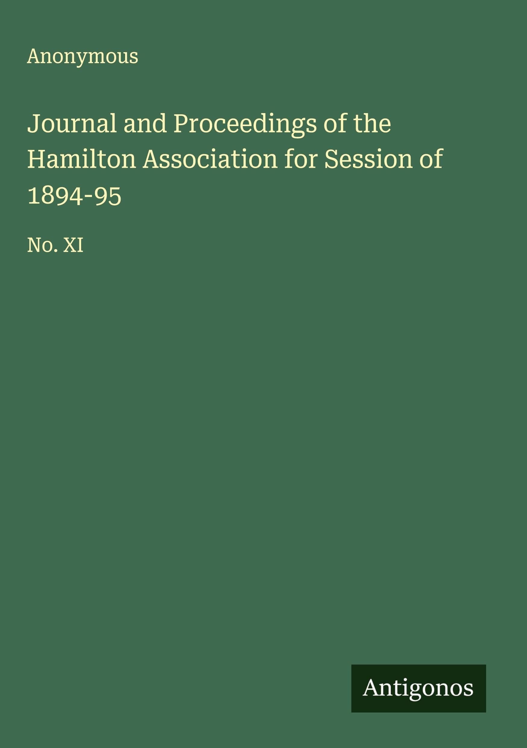 Journal and Proceedings of the Hamilton Association for Session of 1894-95 Classics