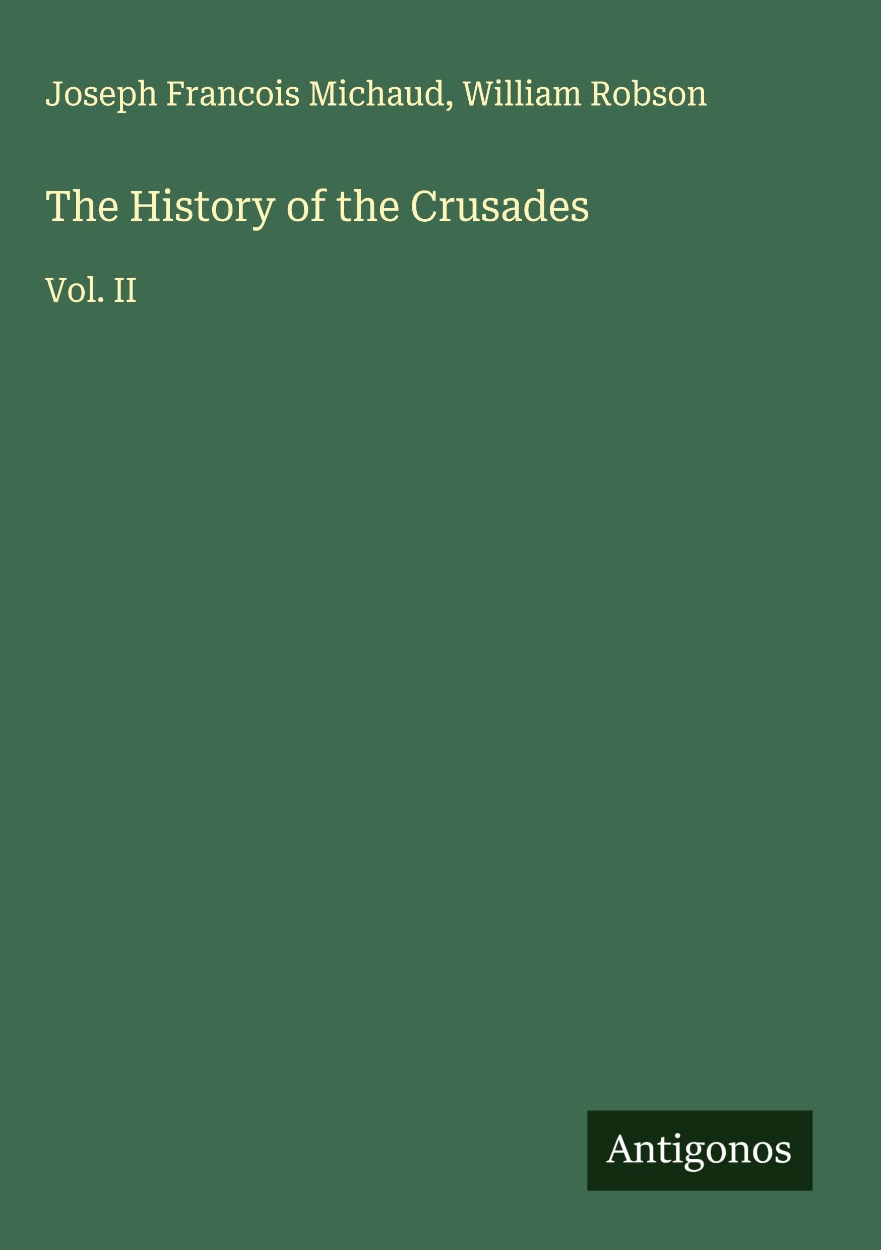 The History of the Crusades Classics