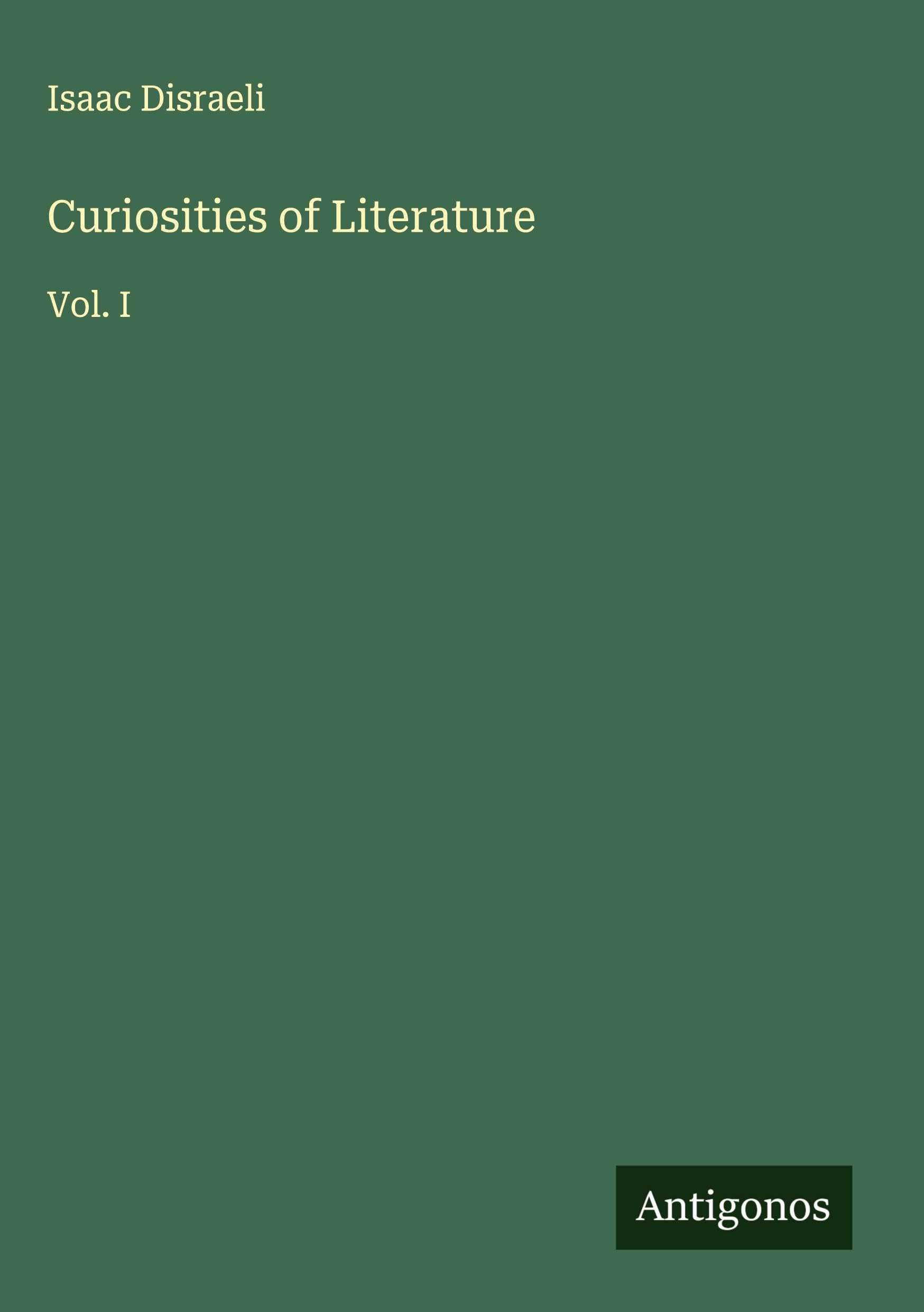 Curiosities of Literature Classics