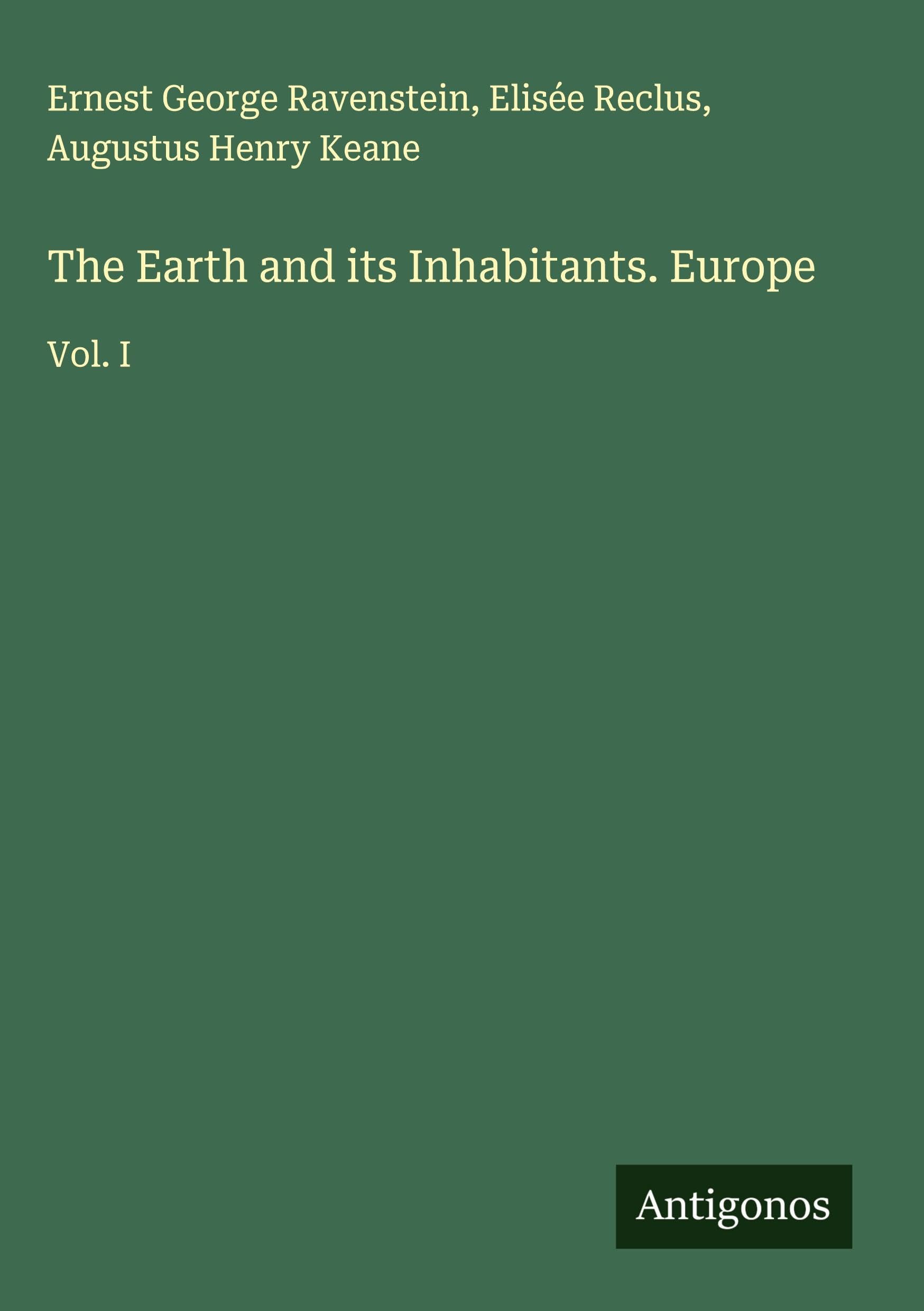 The Earth and its Inhabitants. Europe Classics