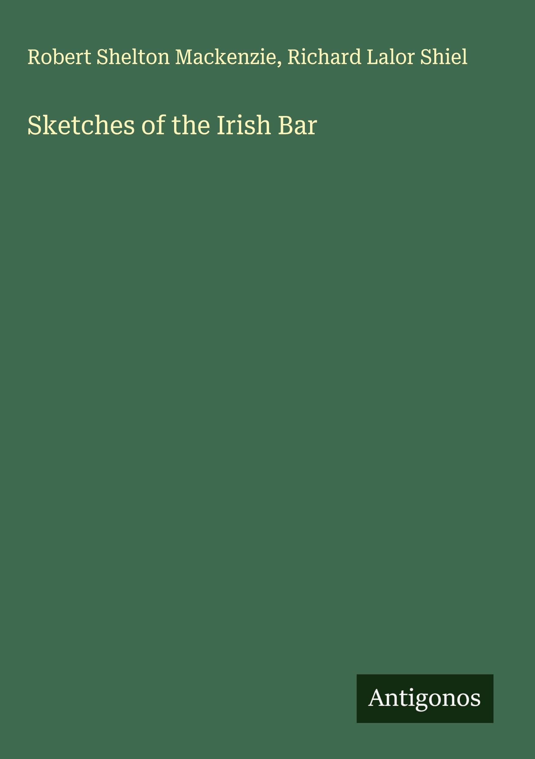Sketches of the Irish Bar Classics