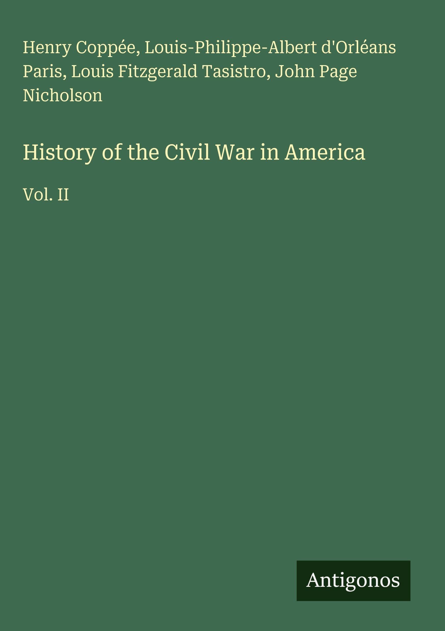 History of the Civil War in America Classics