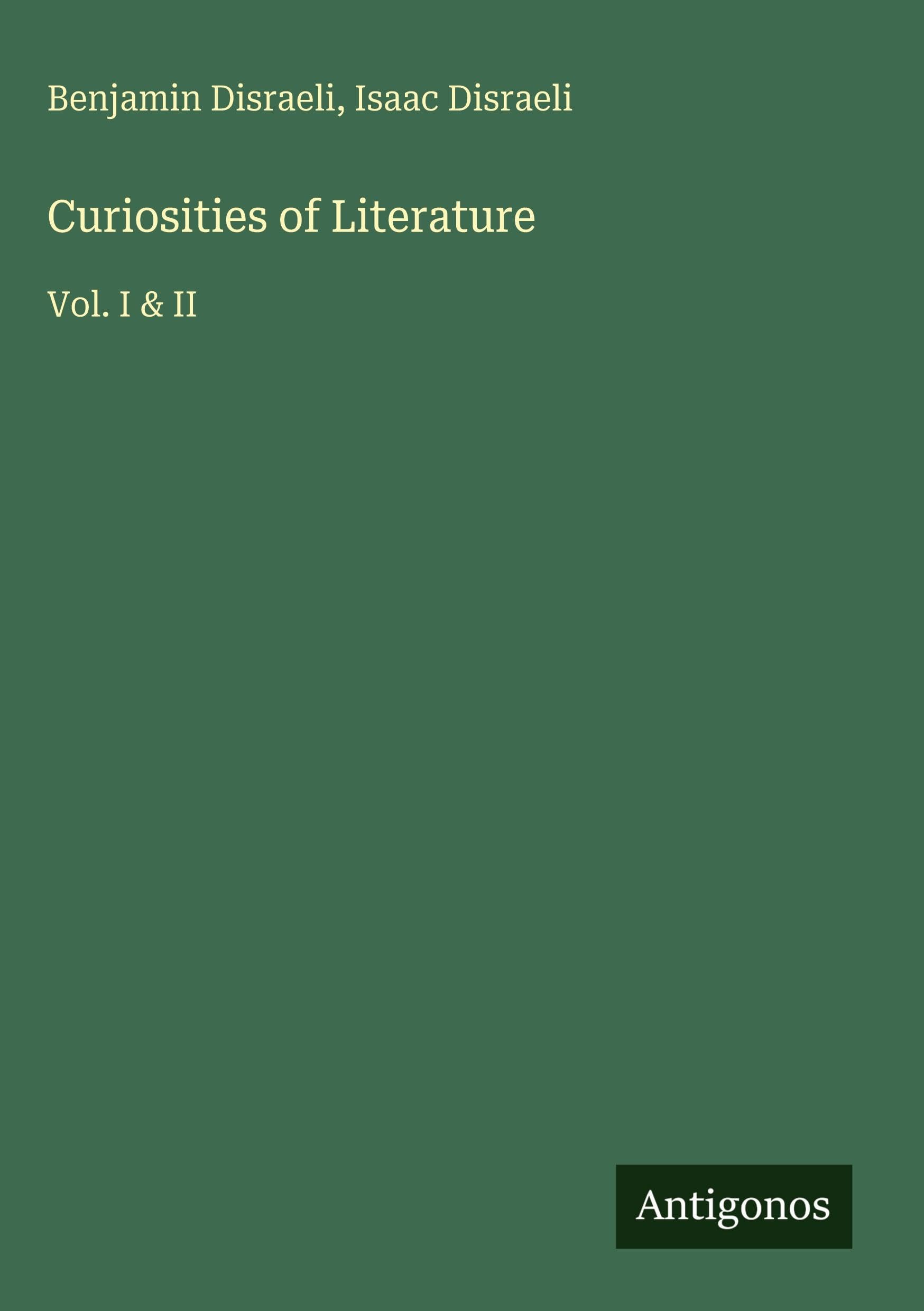 Curiosities of Literature Classics