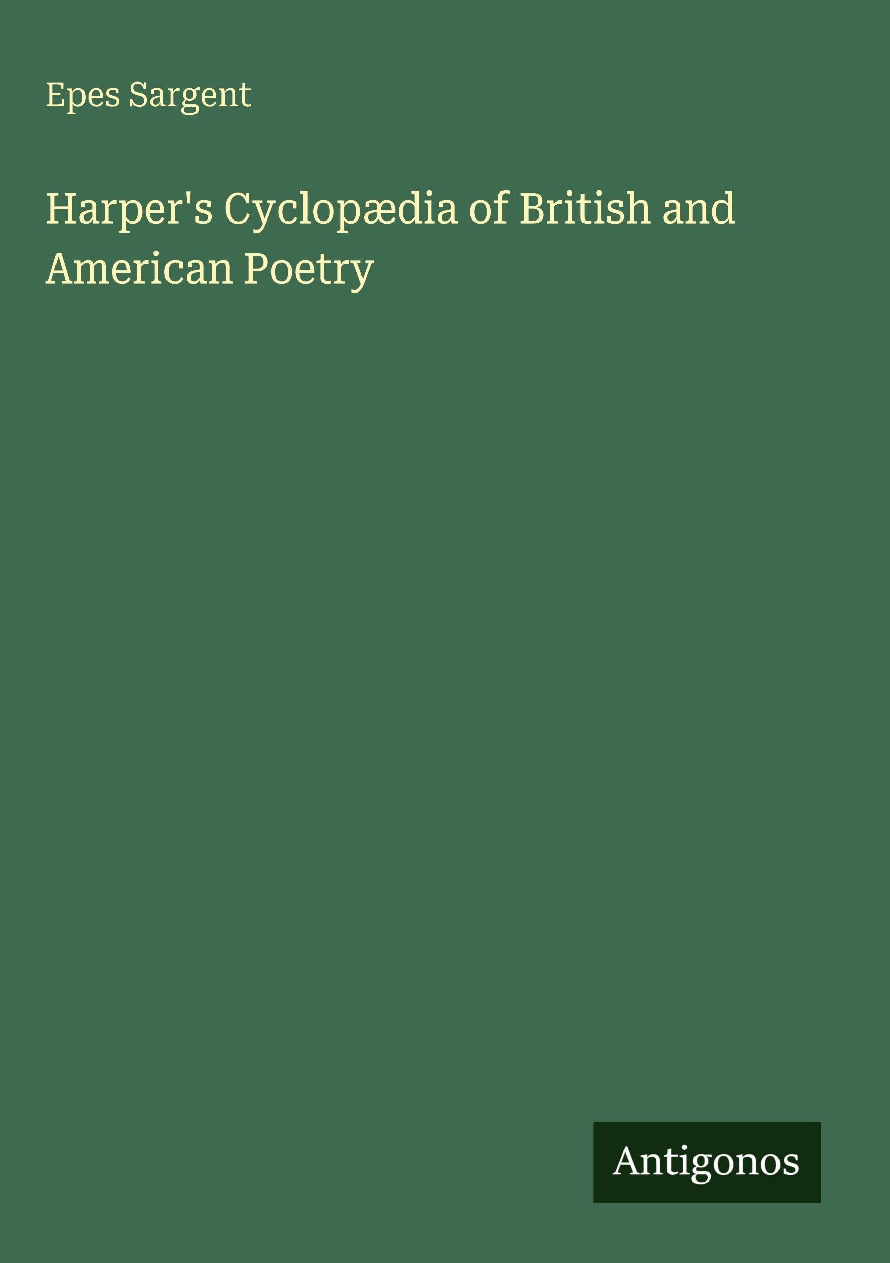 Harper's Cyclopædia of British and American Poetry Classics