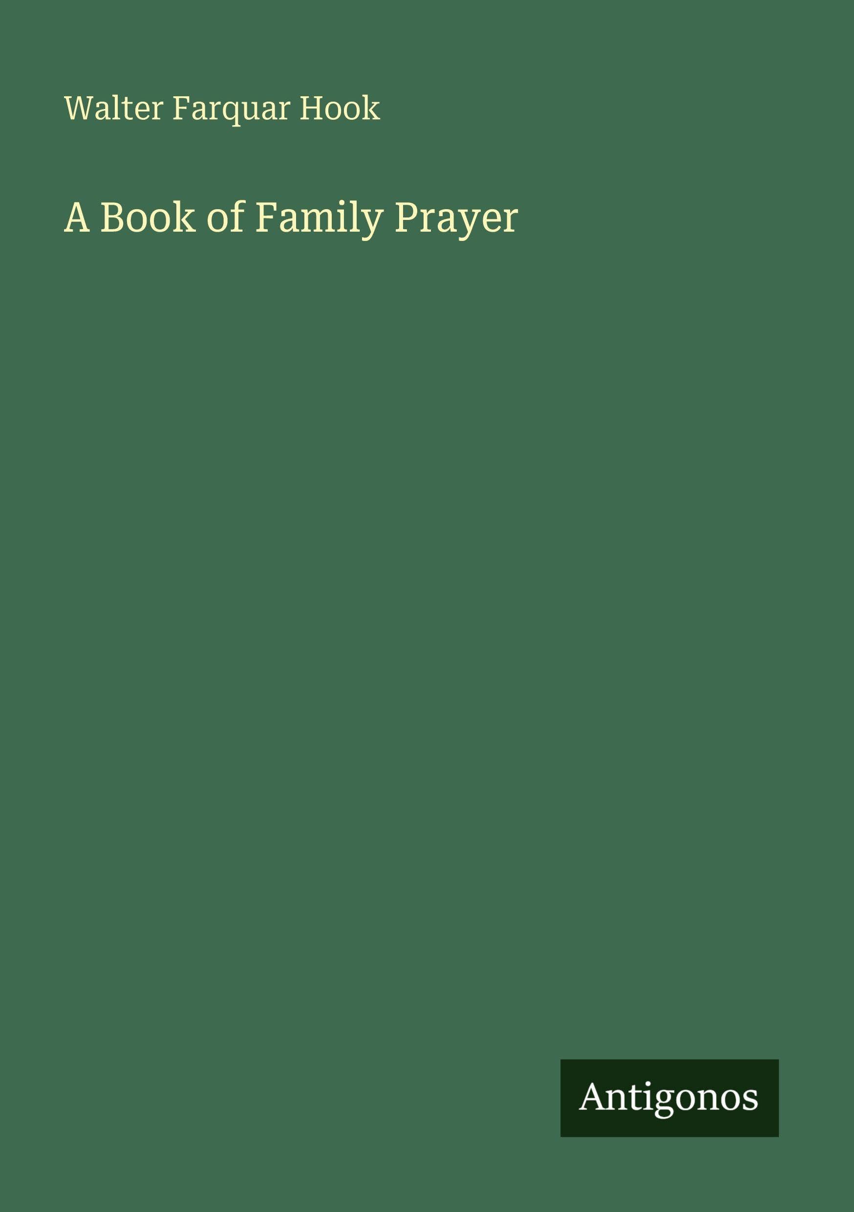 A Book of Family Prayer Classics