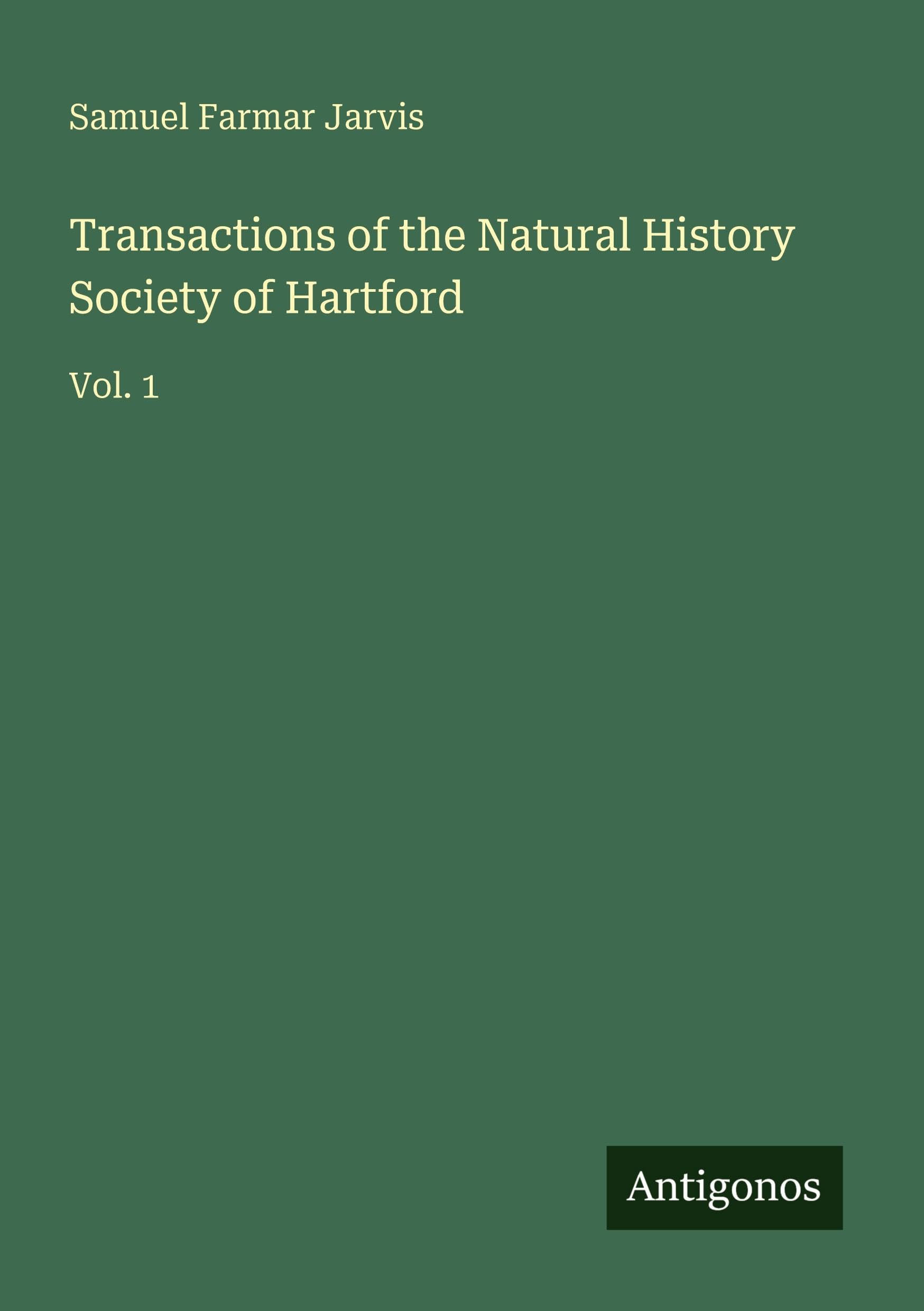 Transactions of the Natural History Society of Hartford Classics