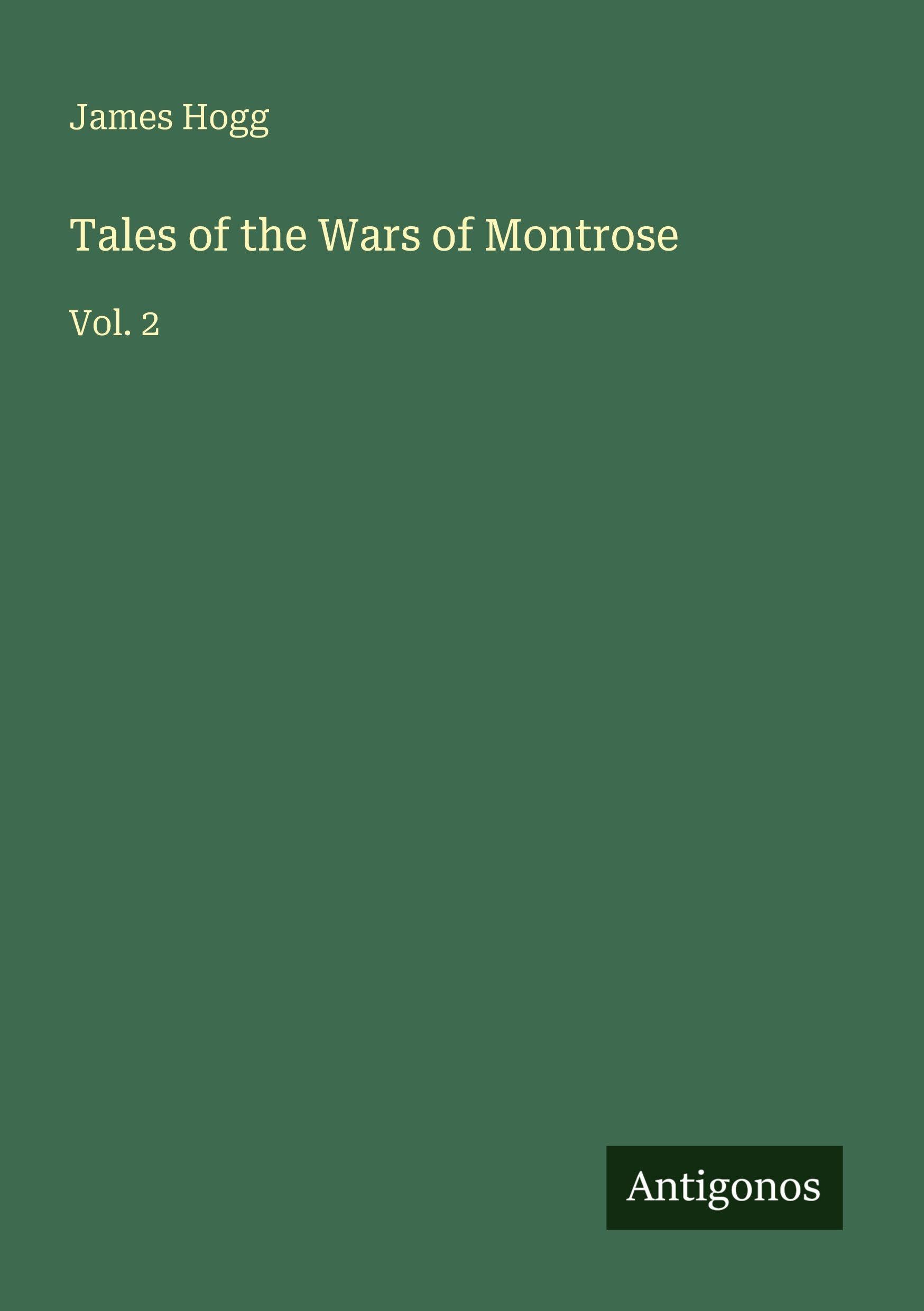 Tales of the Wars of Montrose Classics