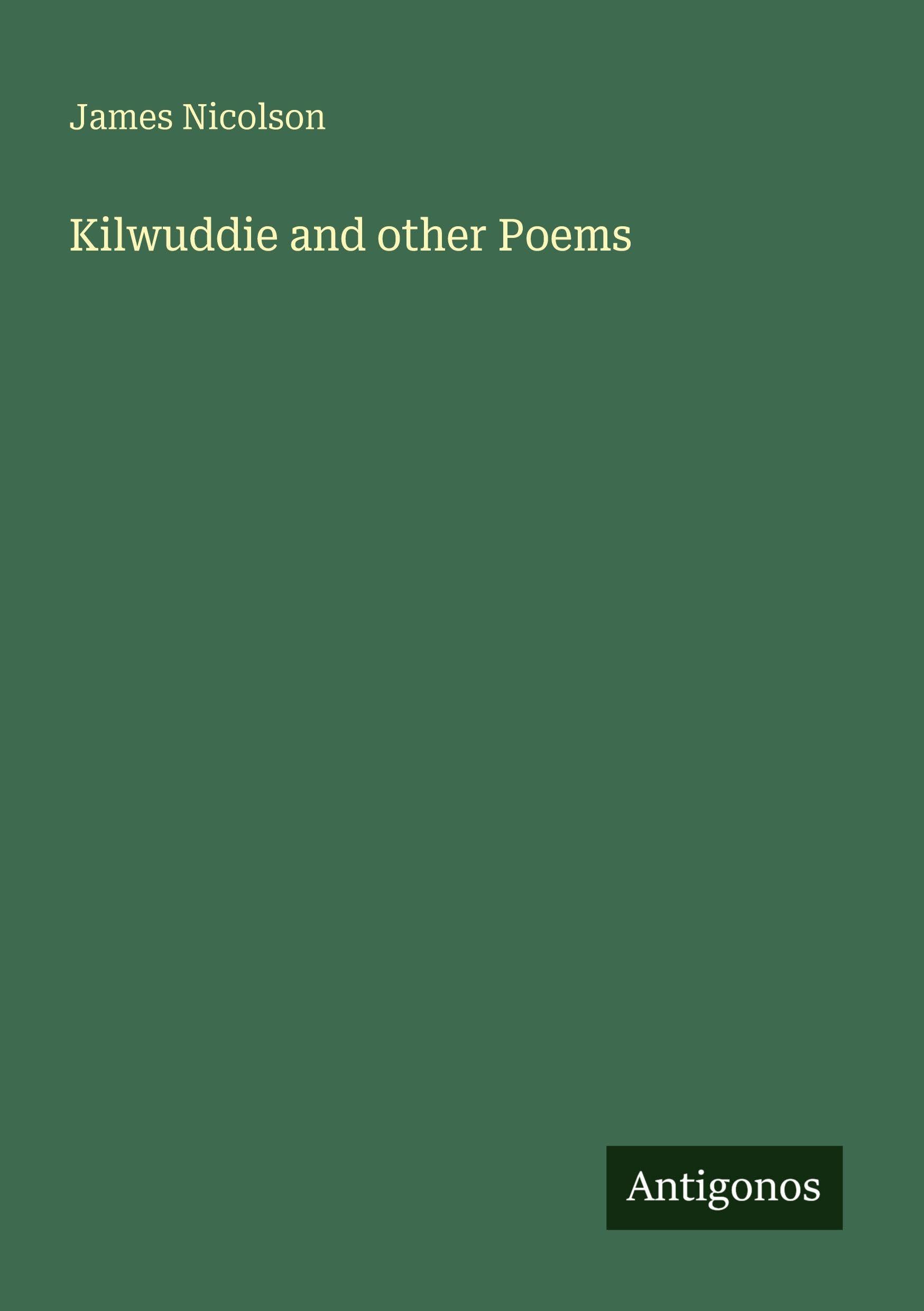 Kilwuddie and other Poems Classics