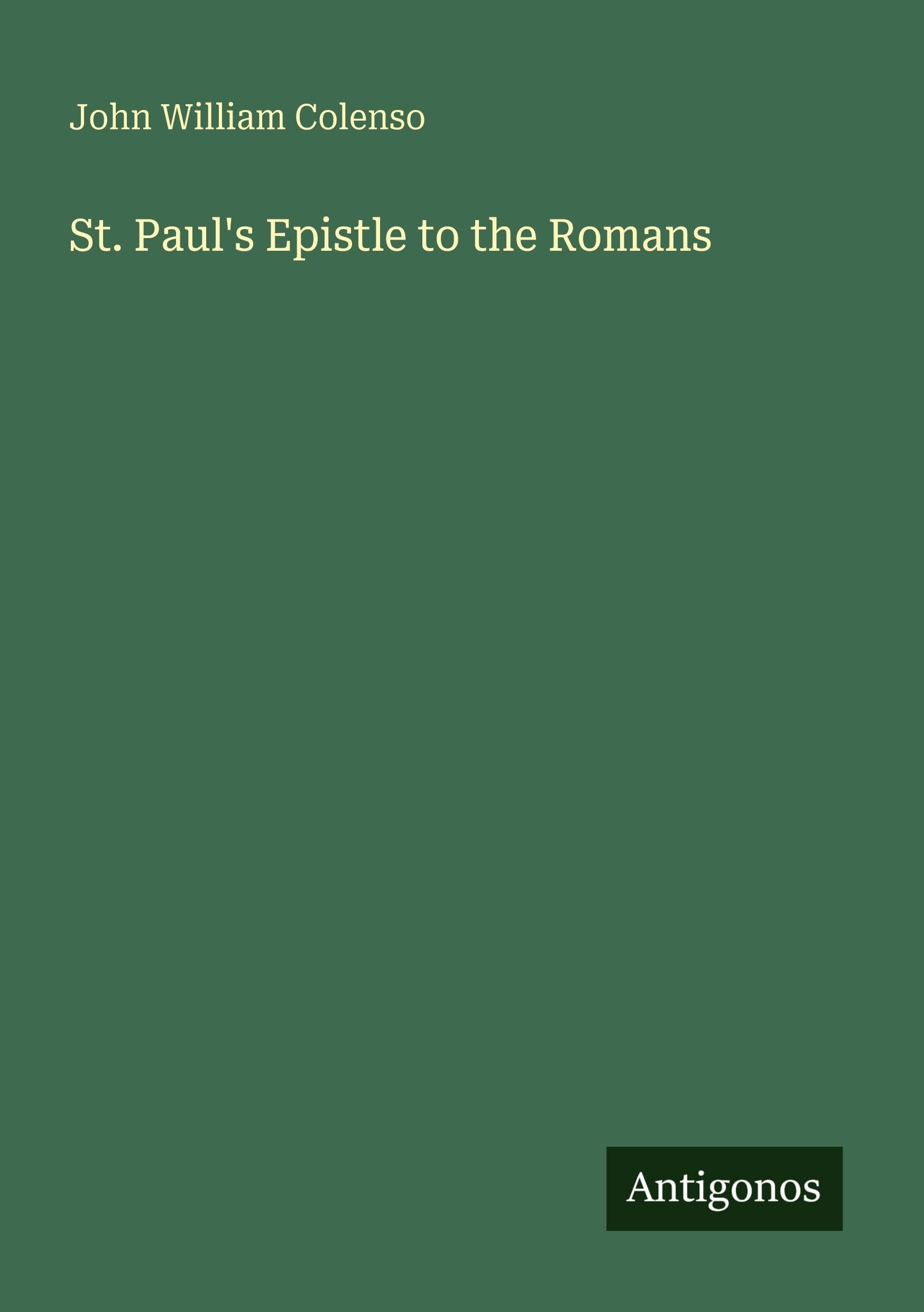 St. Paul's Epistle to the Romans Classics
