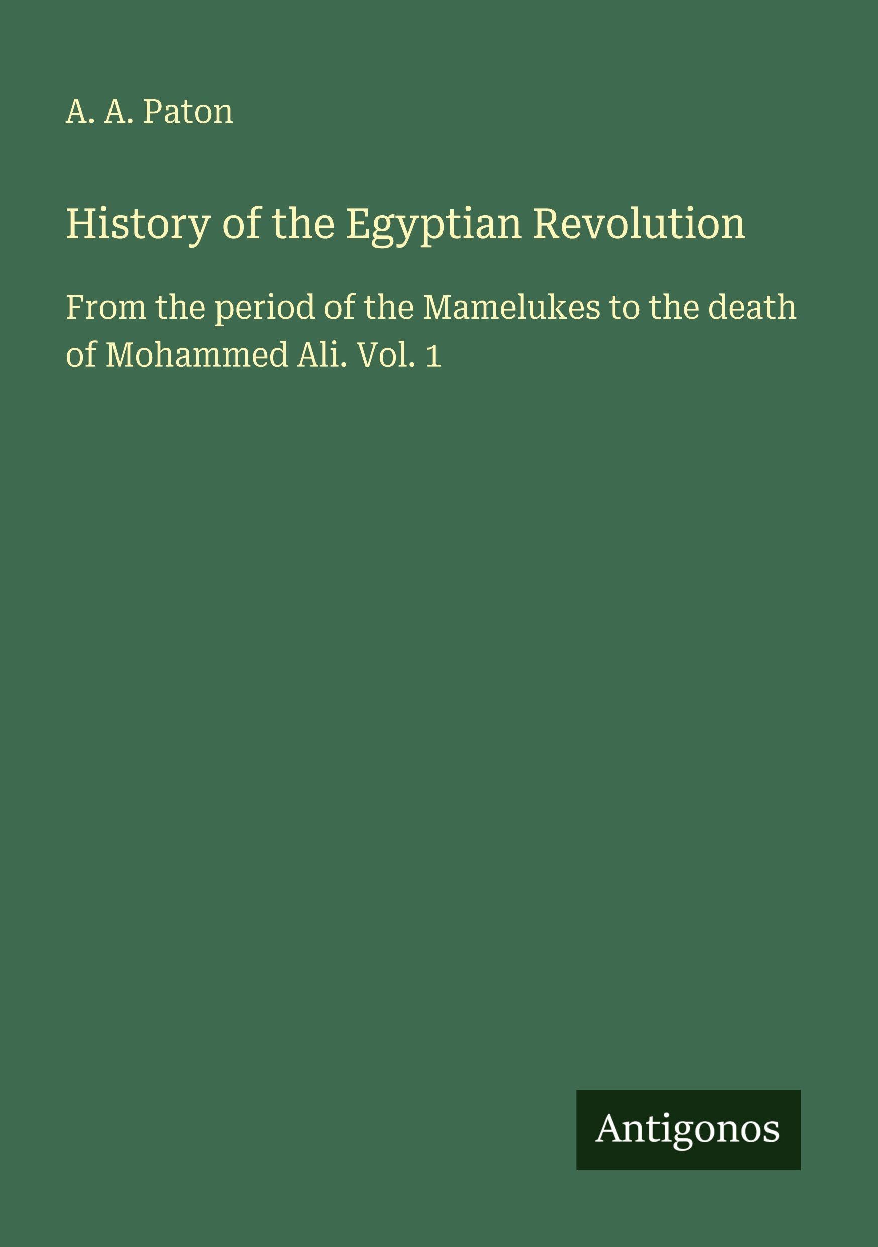 History of the Egyptian Revolution Classics