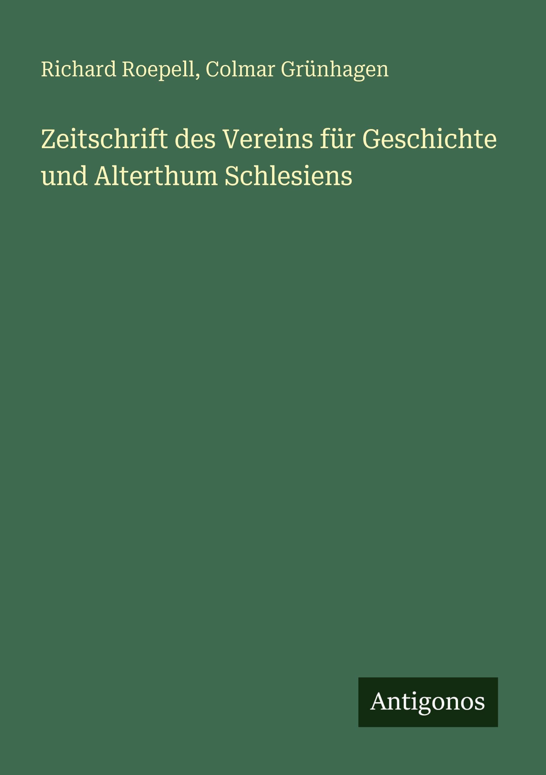 Zeitschrift des Vereins für Geschichte und Alterthum Schlesiens Classics