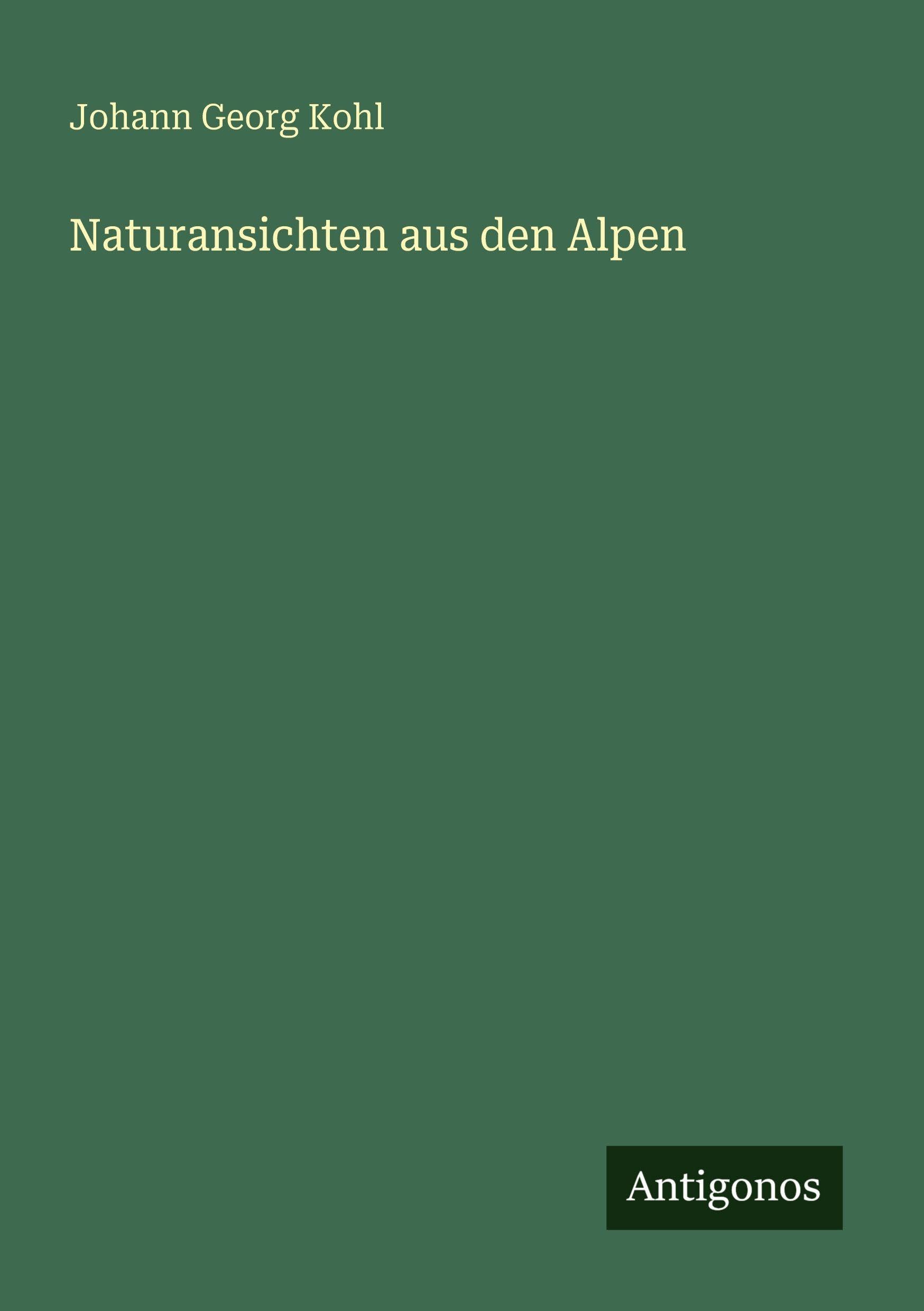 Naturansichten aus den Alpen Classics