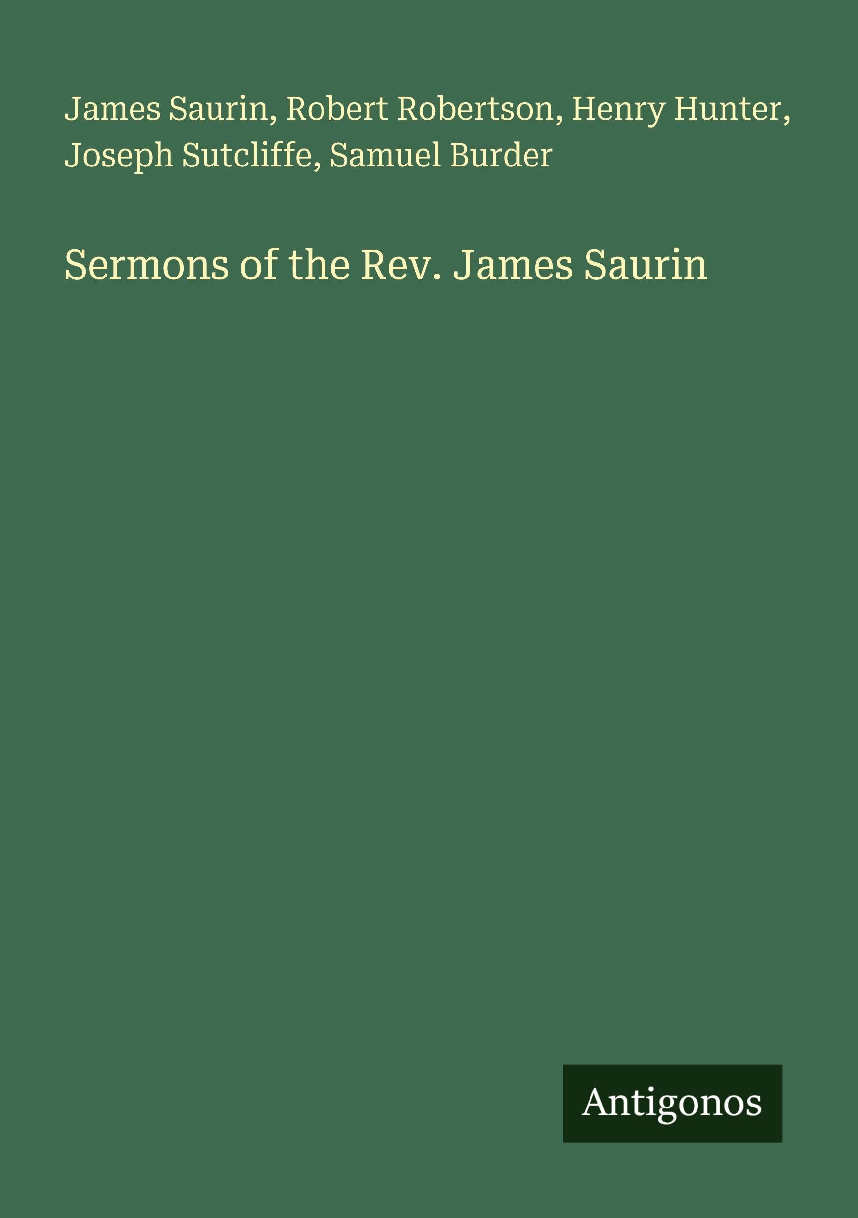 Sermons of the Rev. James Saurin Classics