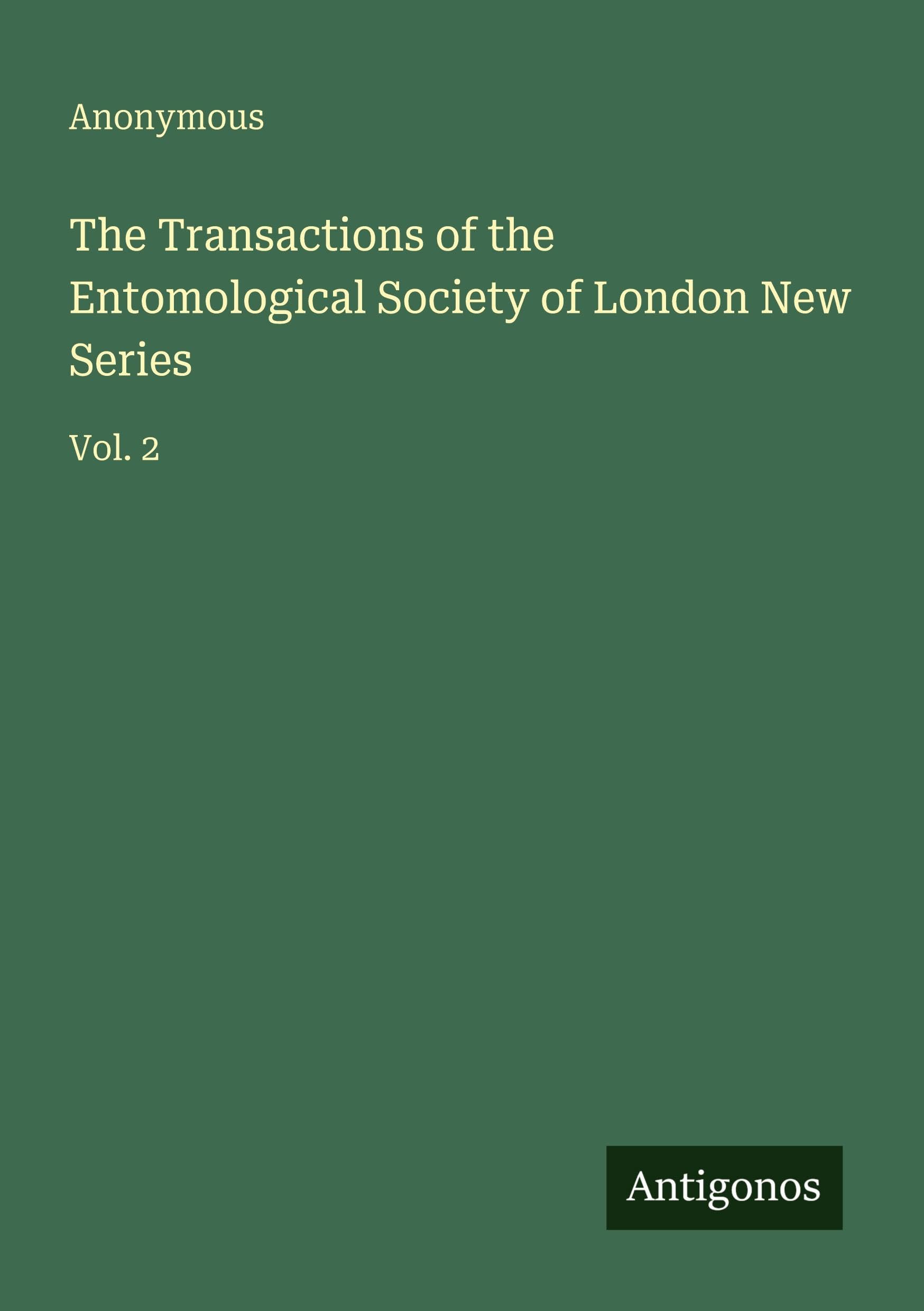 The Transactions of the Entomological Society of London New Series Classics