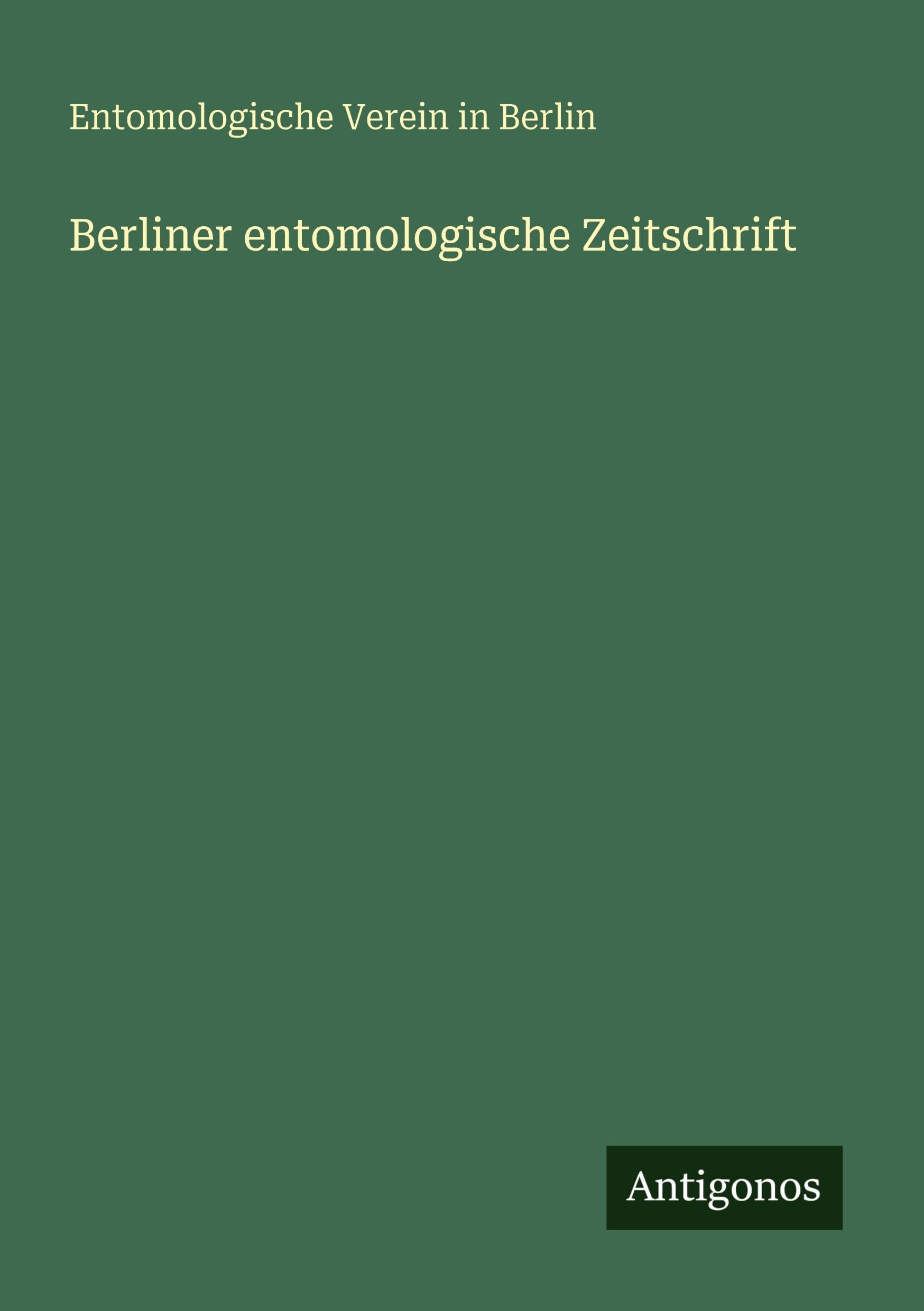 Berliner entomologische Zeitschrift Classics