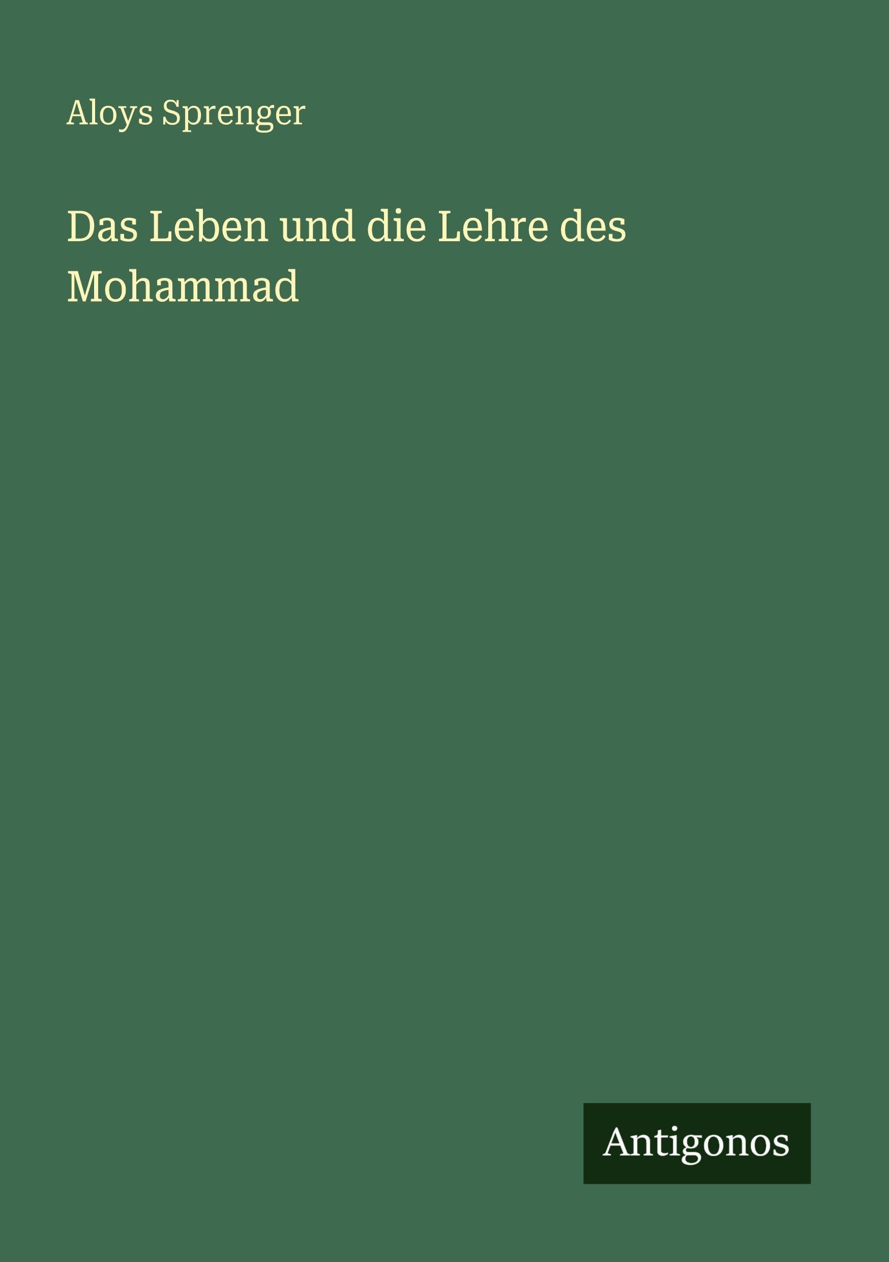 Das Leben und die Lehre des Mohammad Classics