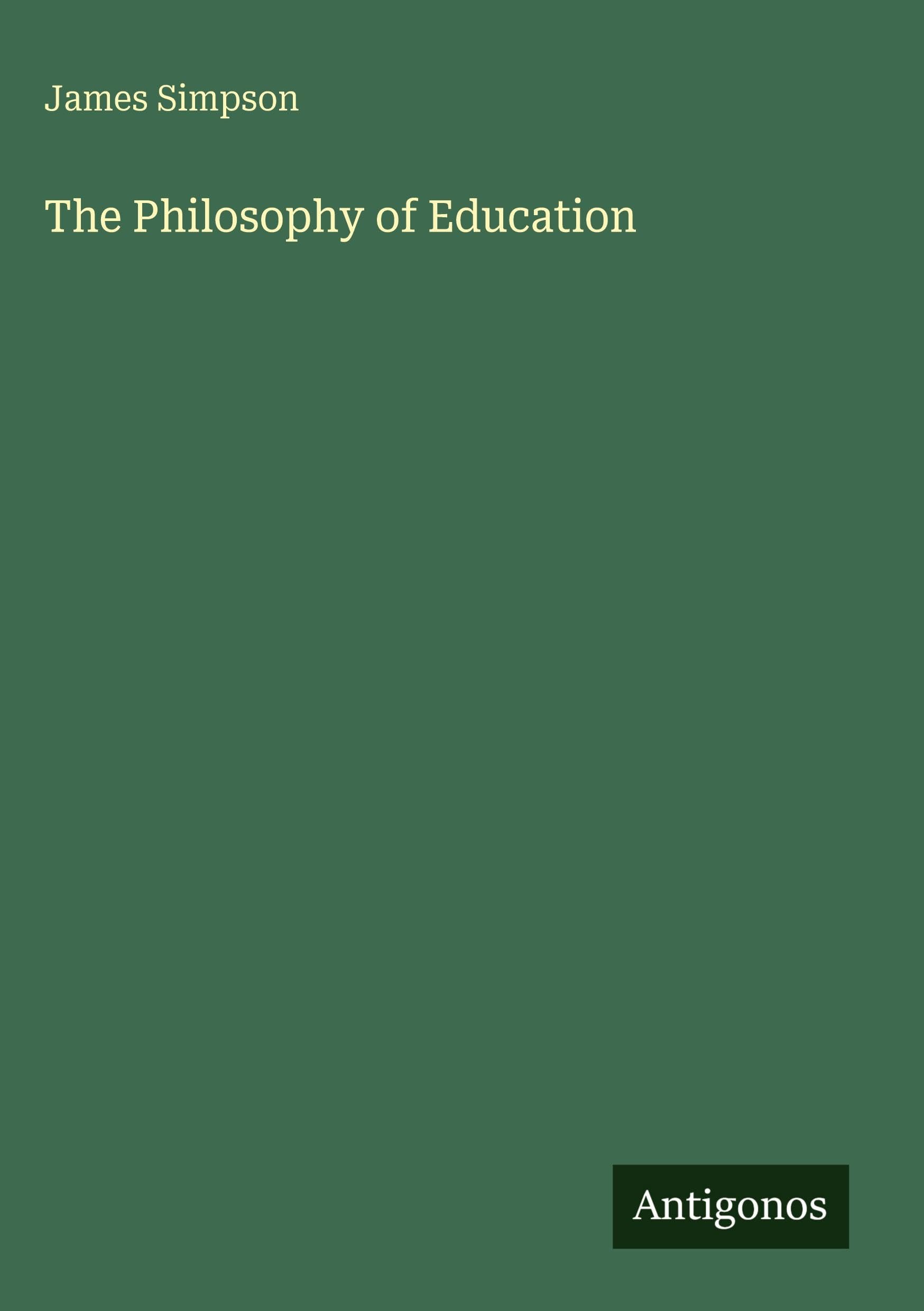 The Philosophy of Education Classics
