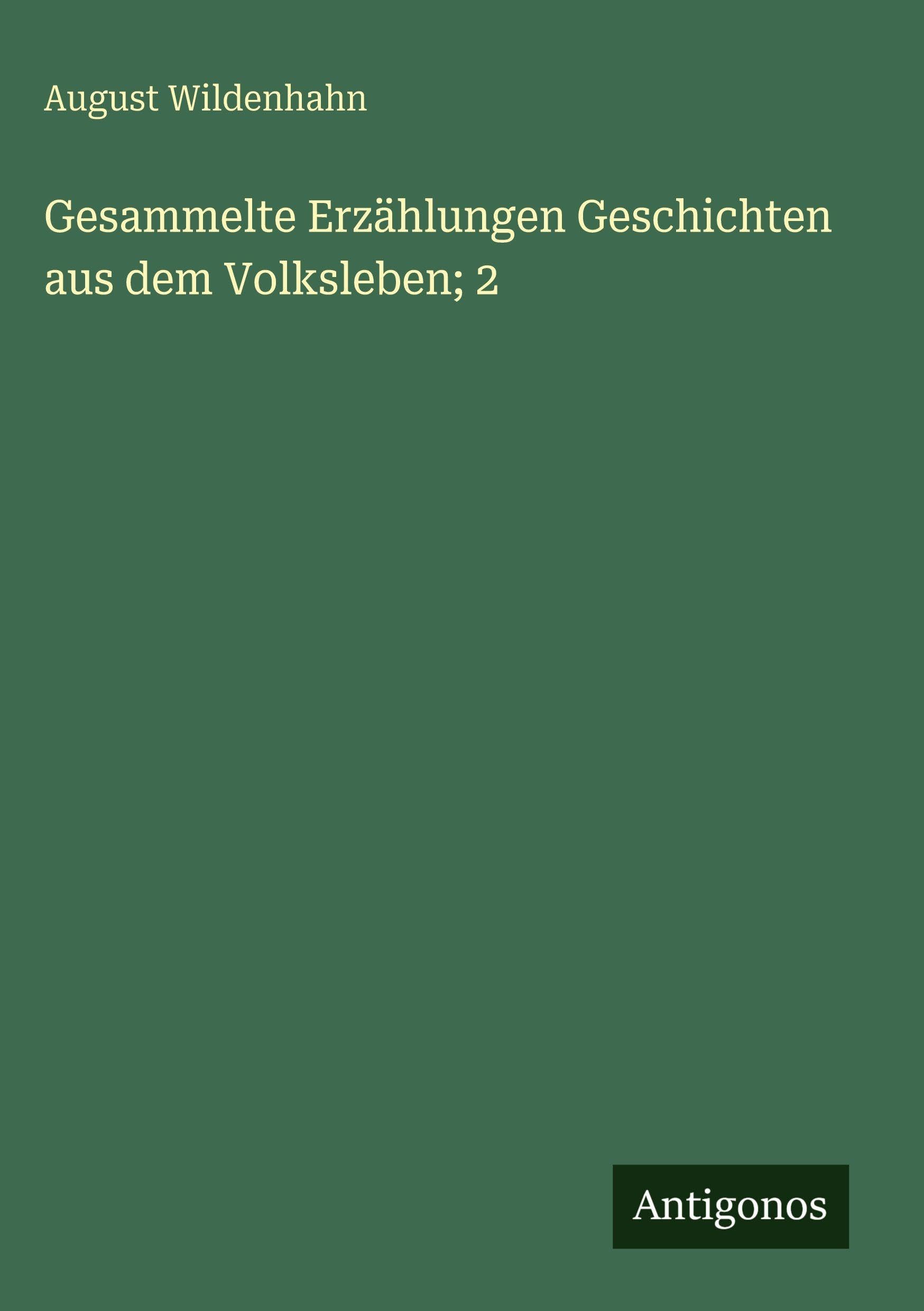 Gesammelte Erzählungen Geschichten aus dem Volksleben; 2 Contemporary literature