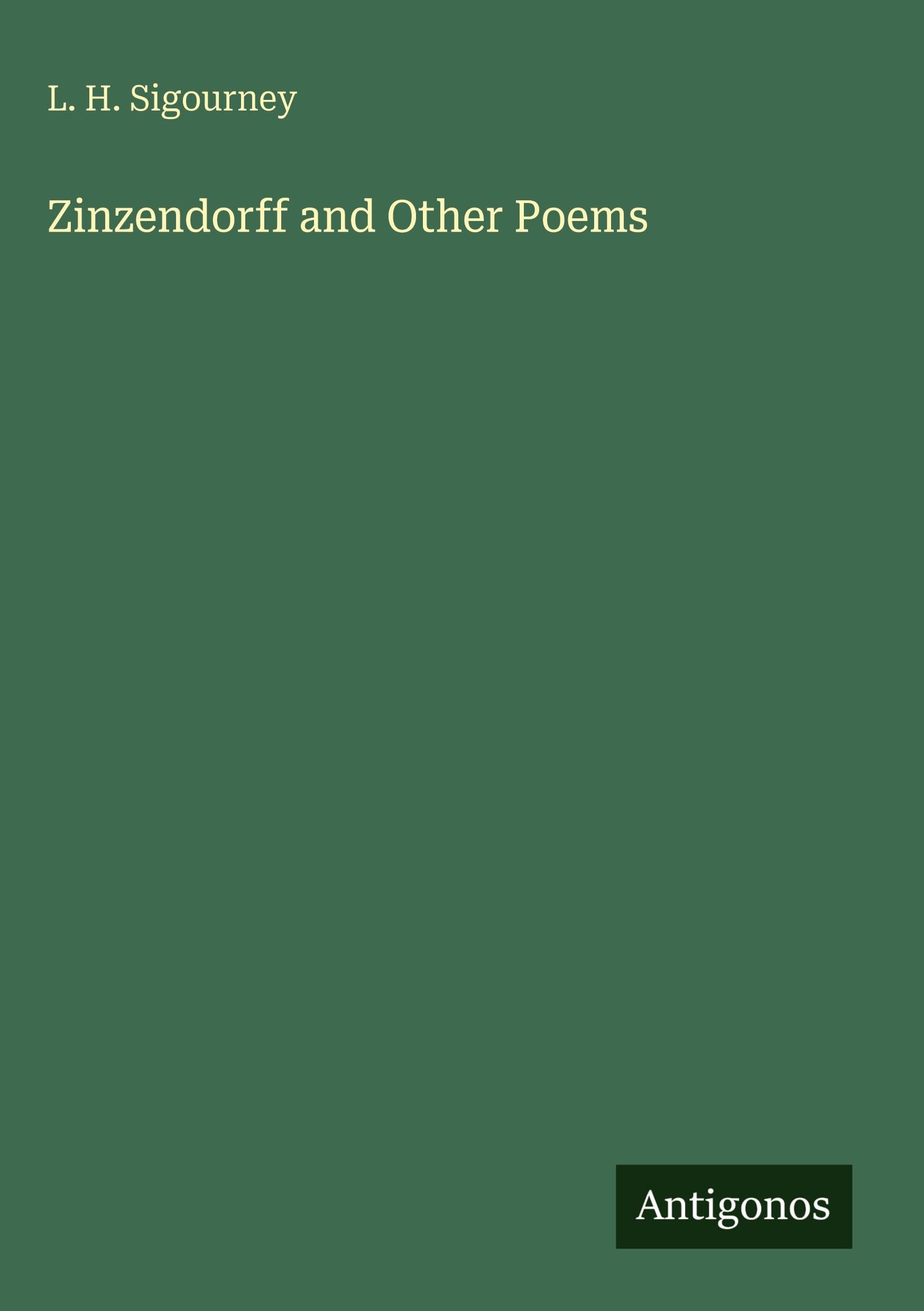 Zinzendorff and Other Poems Classics