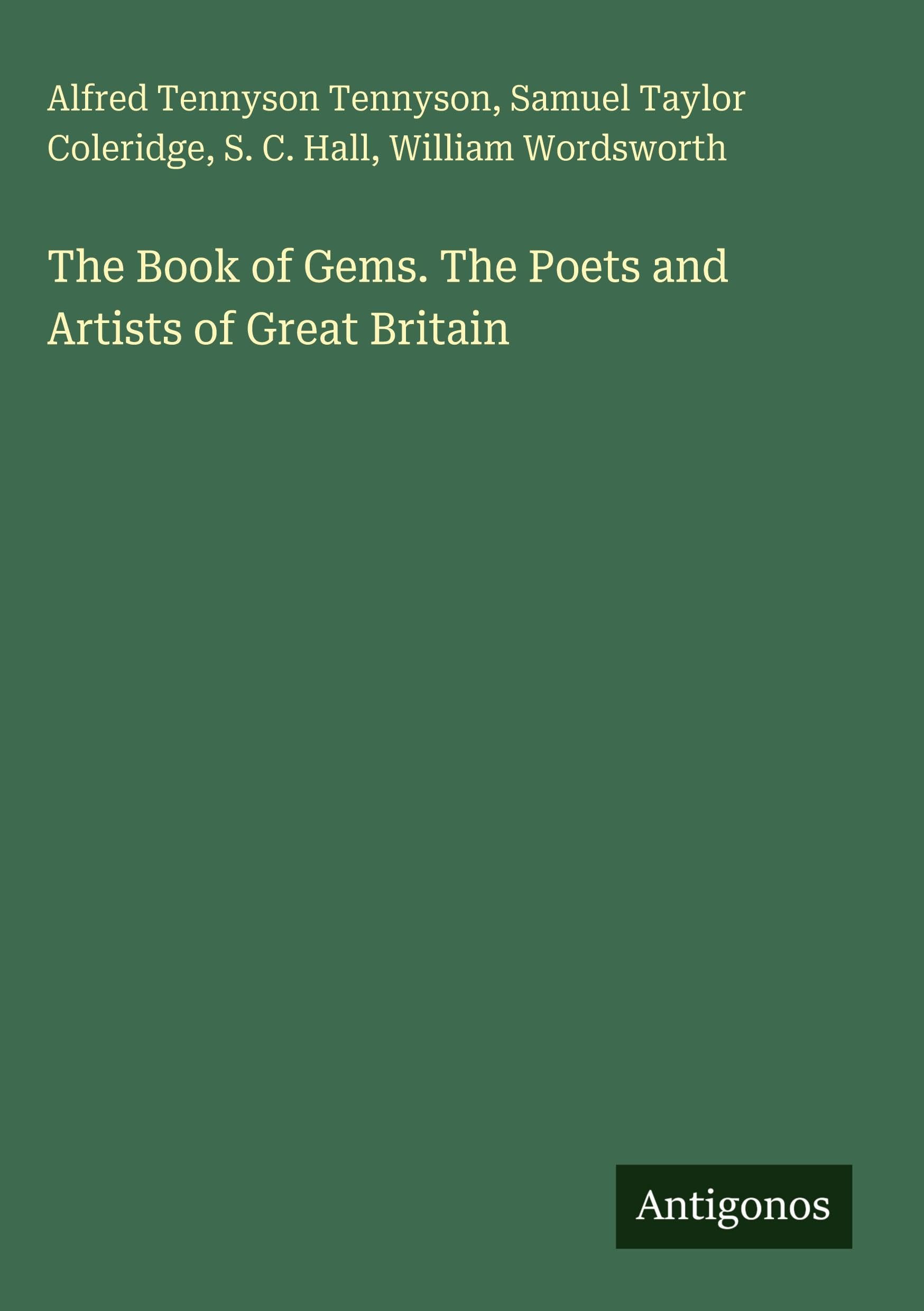 The Book of Gems. The Poets and Artists of Great Britain Classics