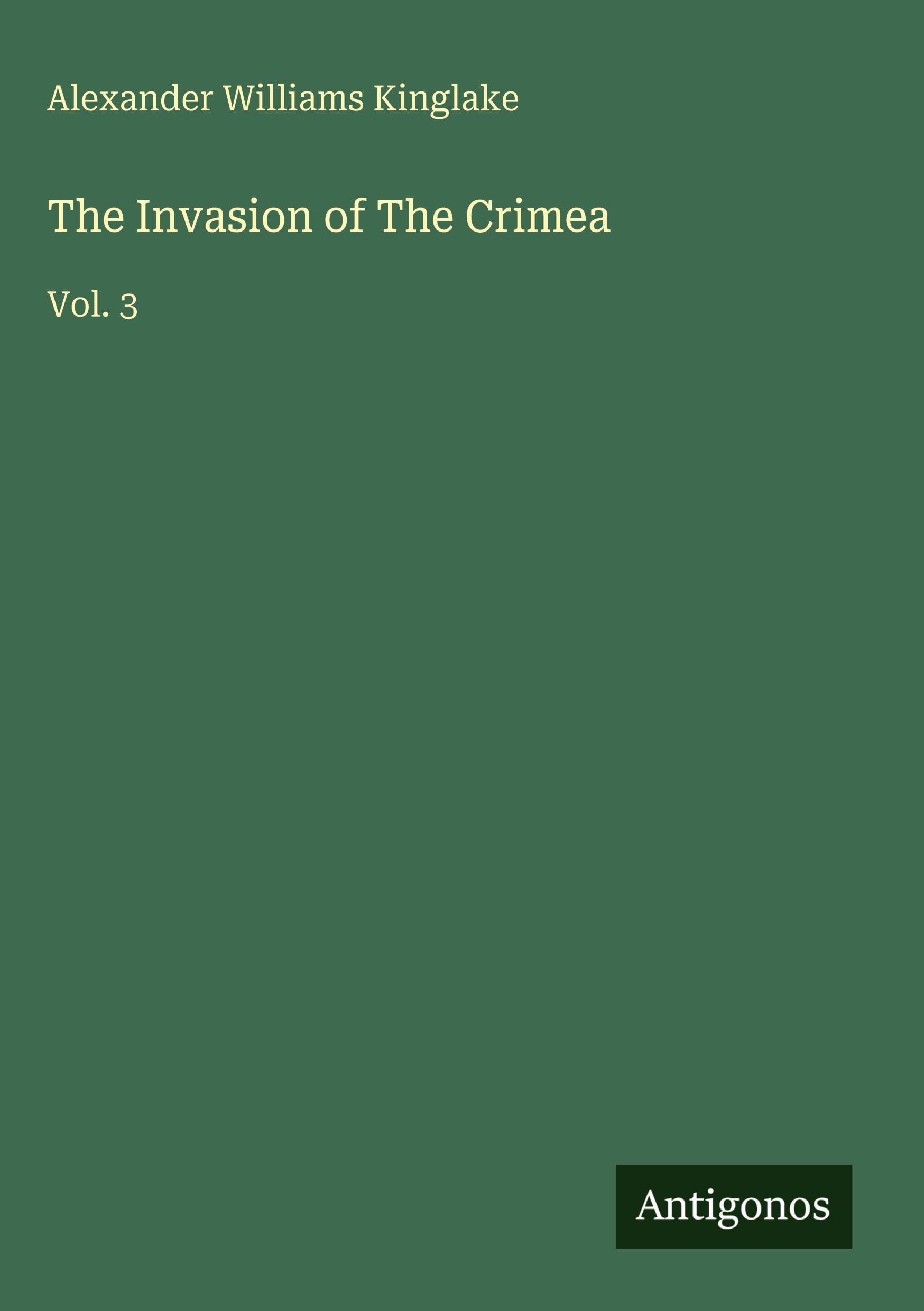 The Invasion of The Crimea Classics
