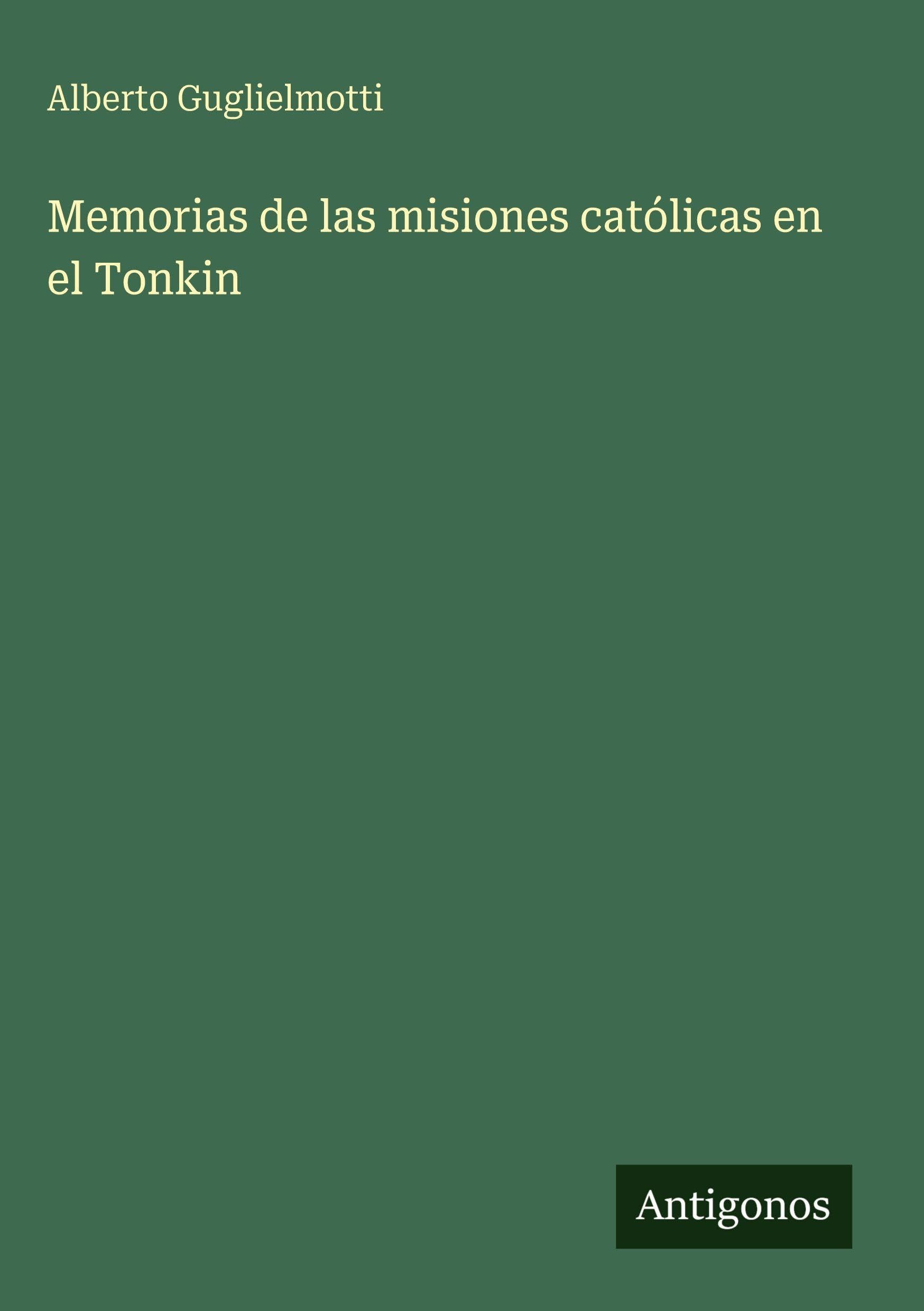 Memorias de las misiones católicas en el Tonkin Contemporary literature