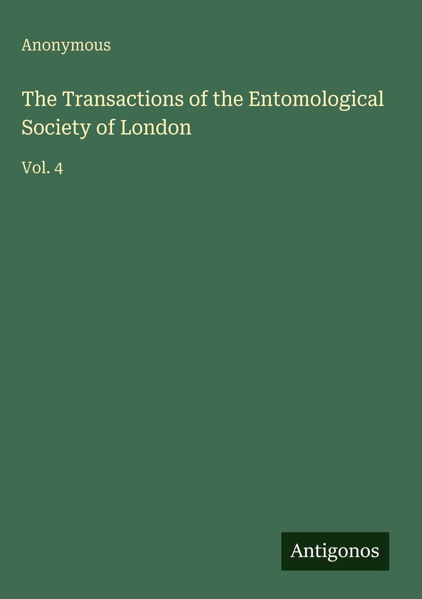 The Transactions of the Entomological Society of London Classics