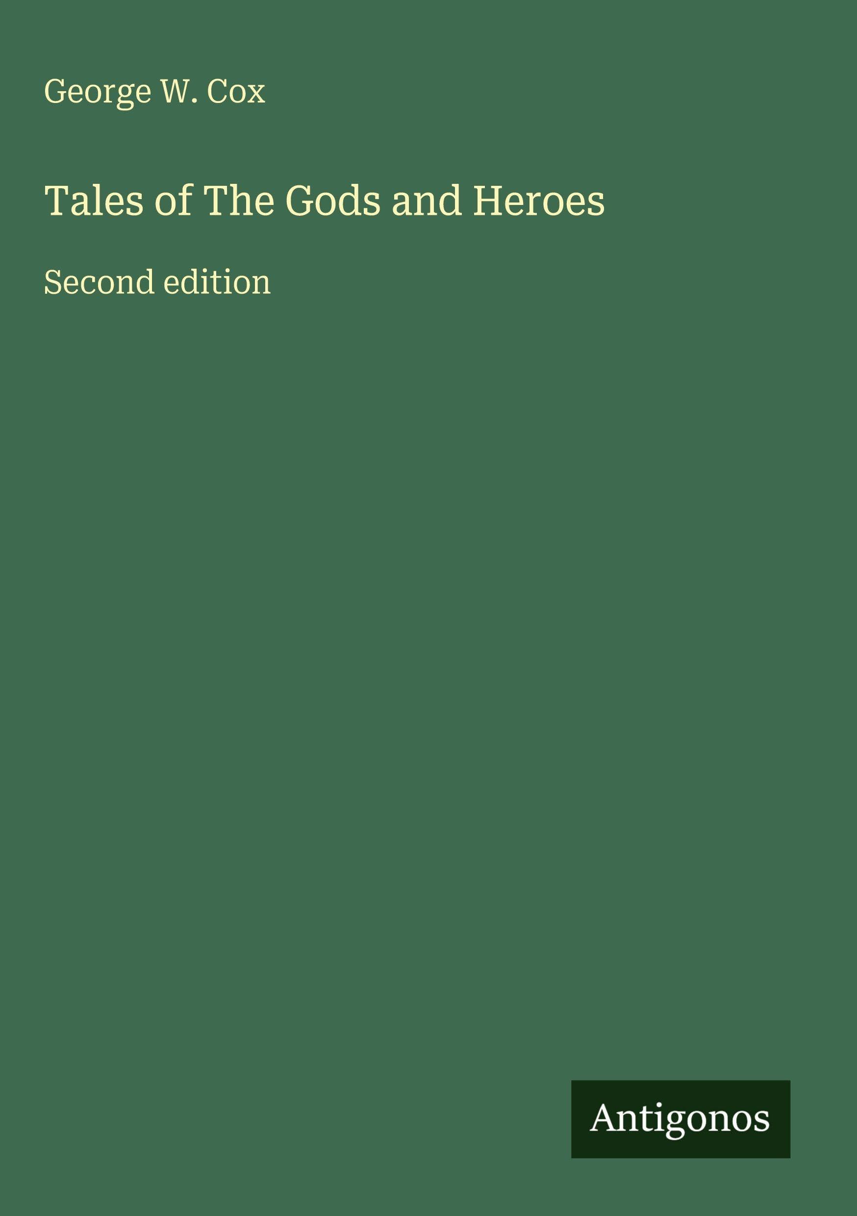 Tales of The Gods and Heroes Classics
