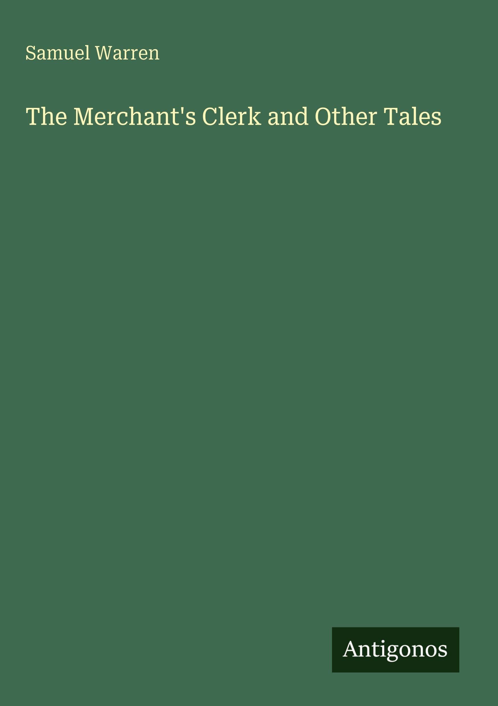 The Merchant's Clerk and Other Tales Classics