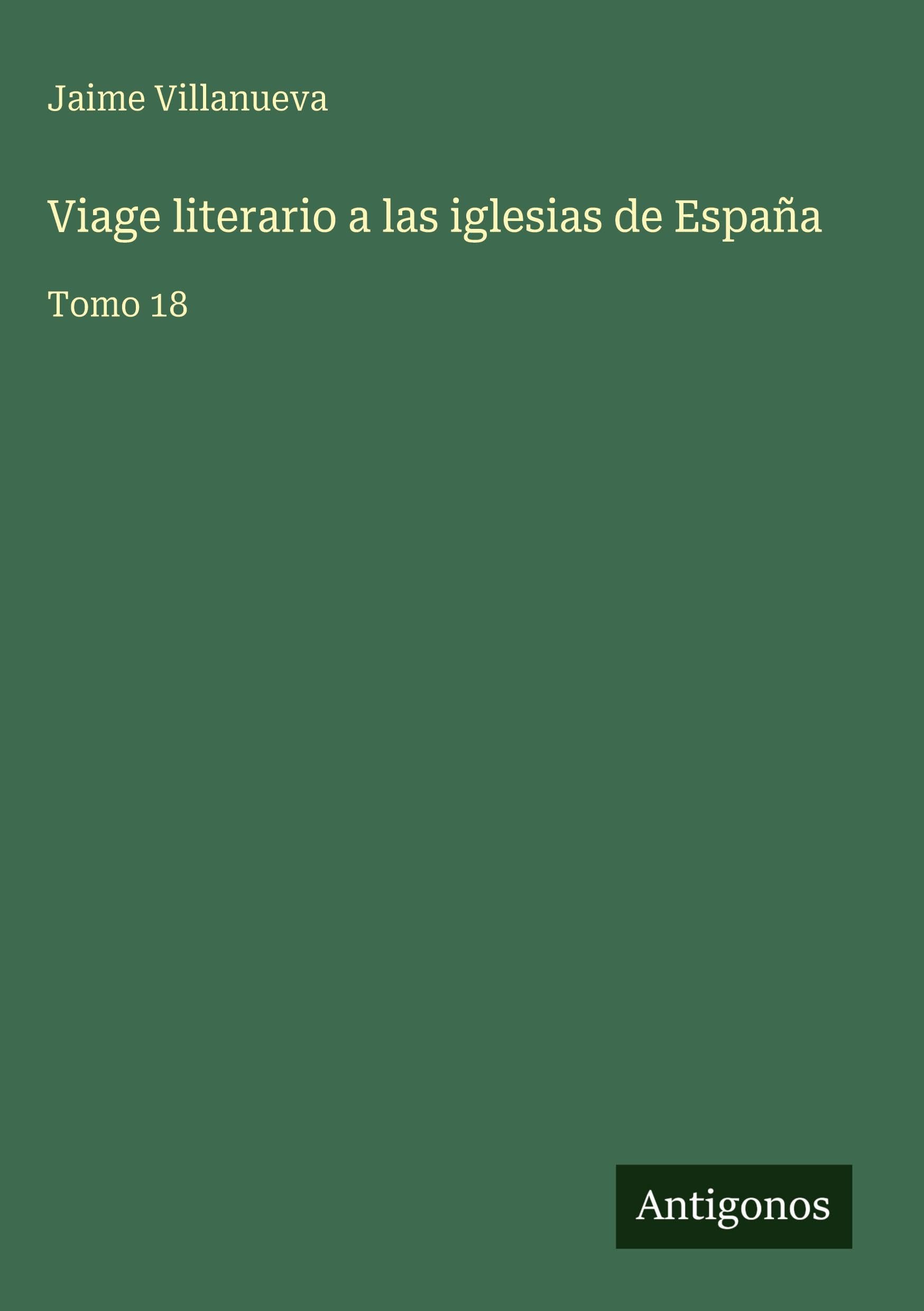 Viage literario a las iglesias de España Contemporary literature