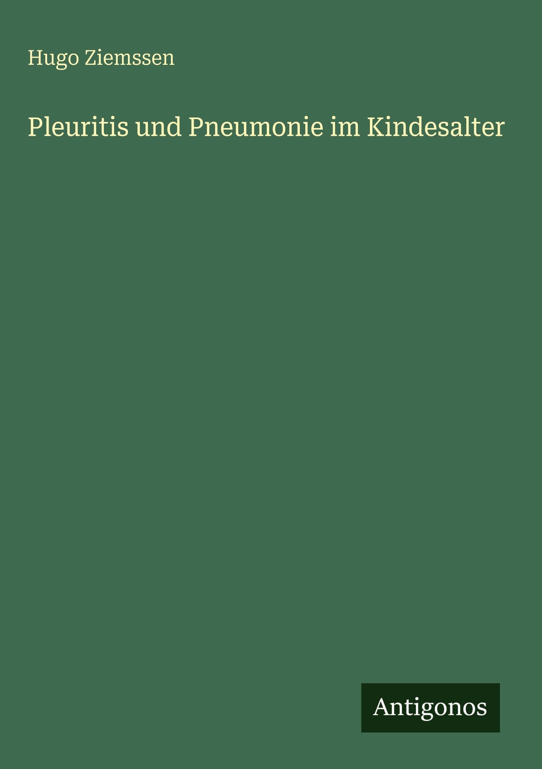 Pleuritis und Pneumonie im Kindesalter Classics