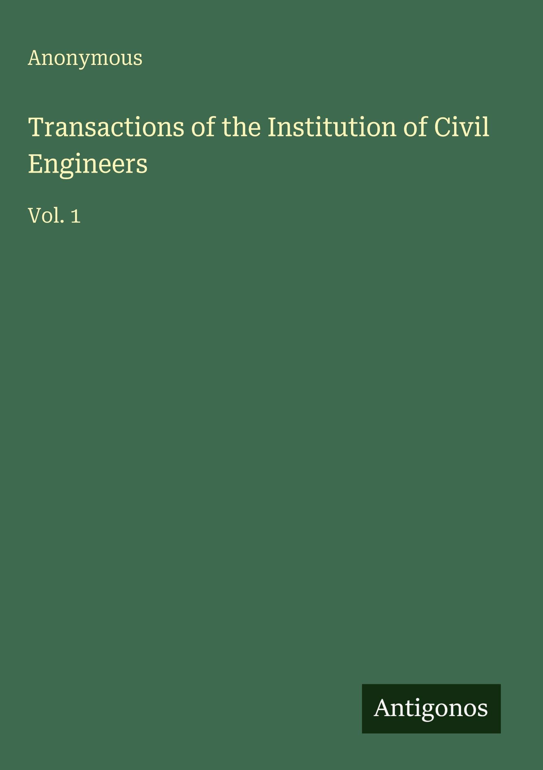 Transactions of the Institution of Civil Engineers Classics