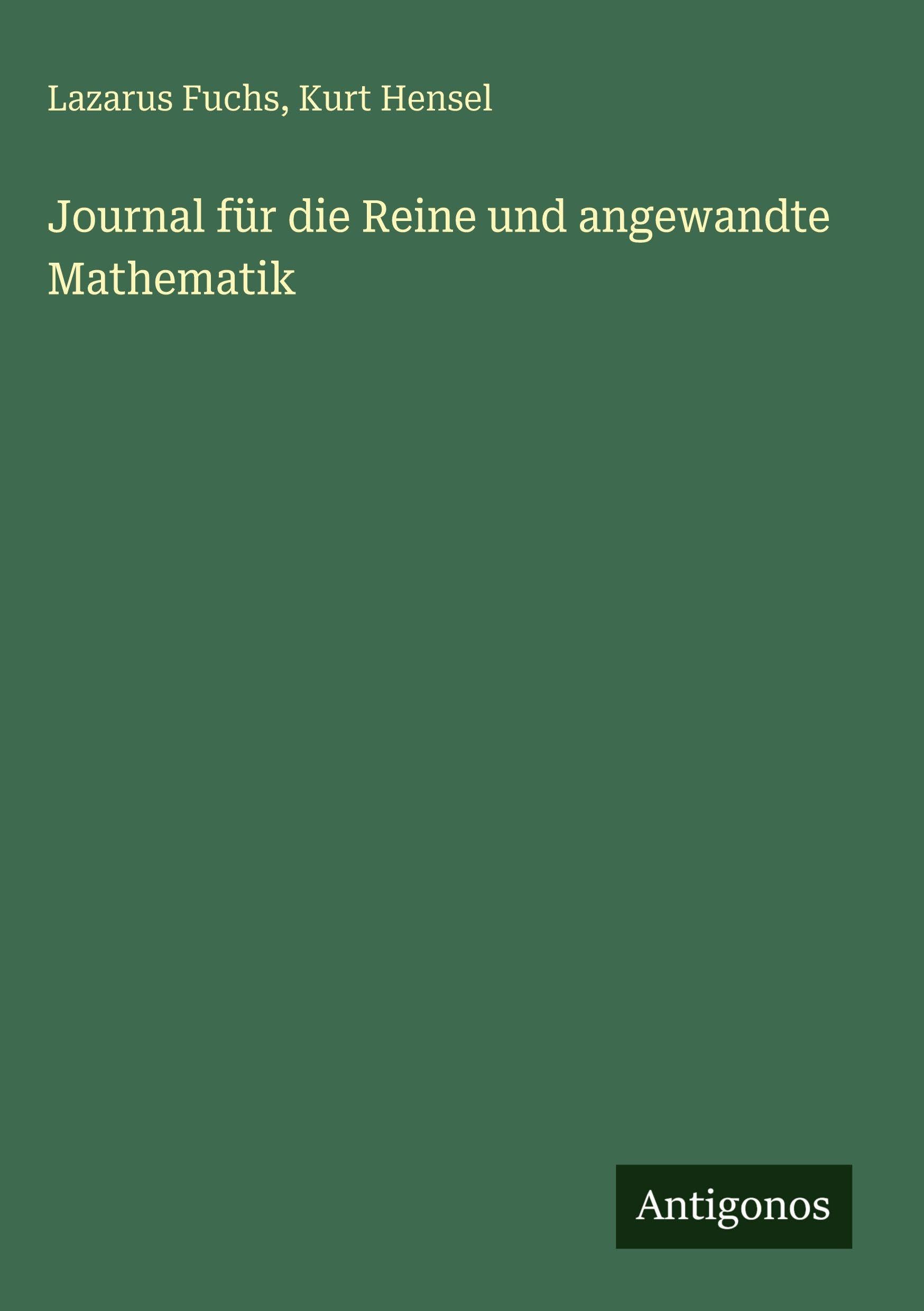 Journal für die Reine und angewandte Mathematik Classics