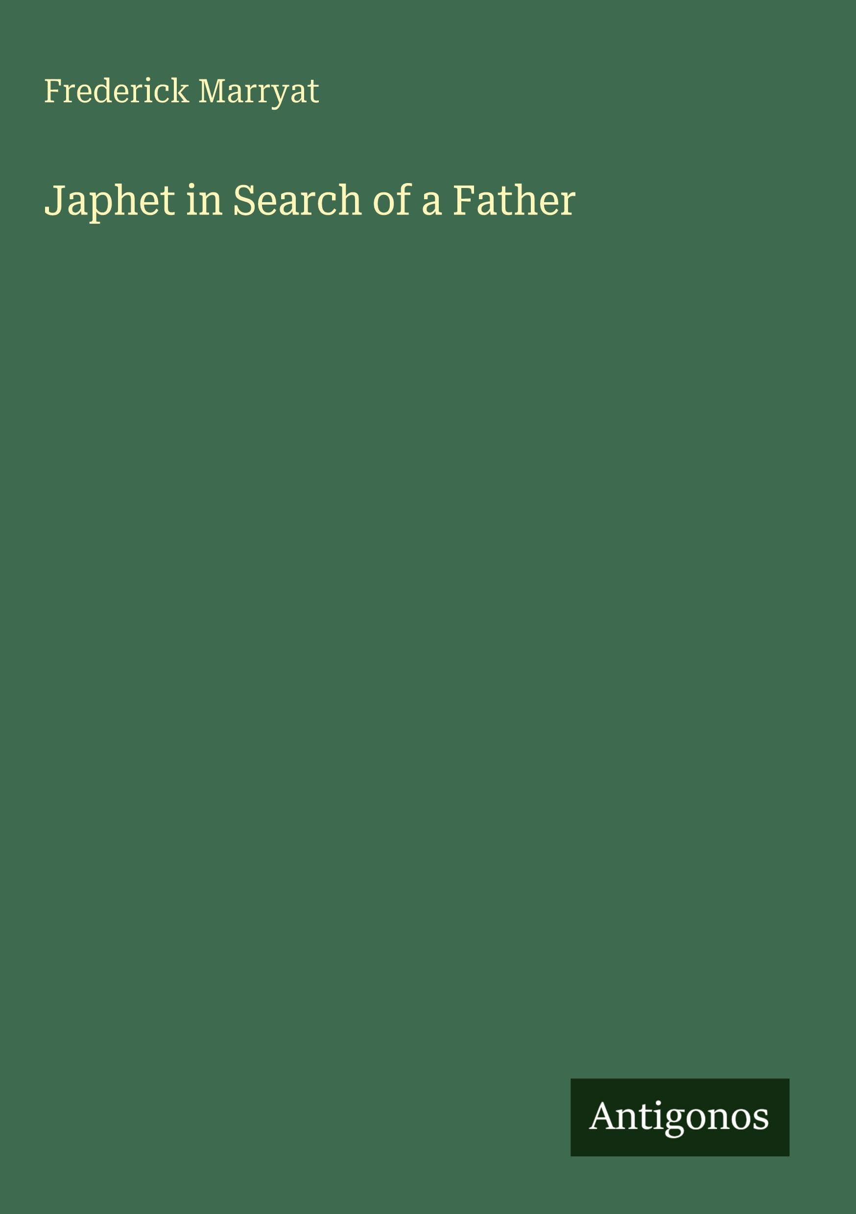 Japhet in Search of a Father Classics