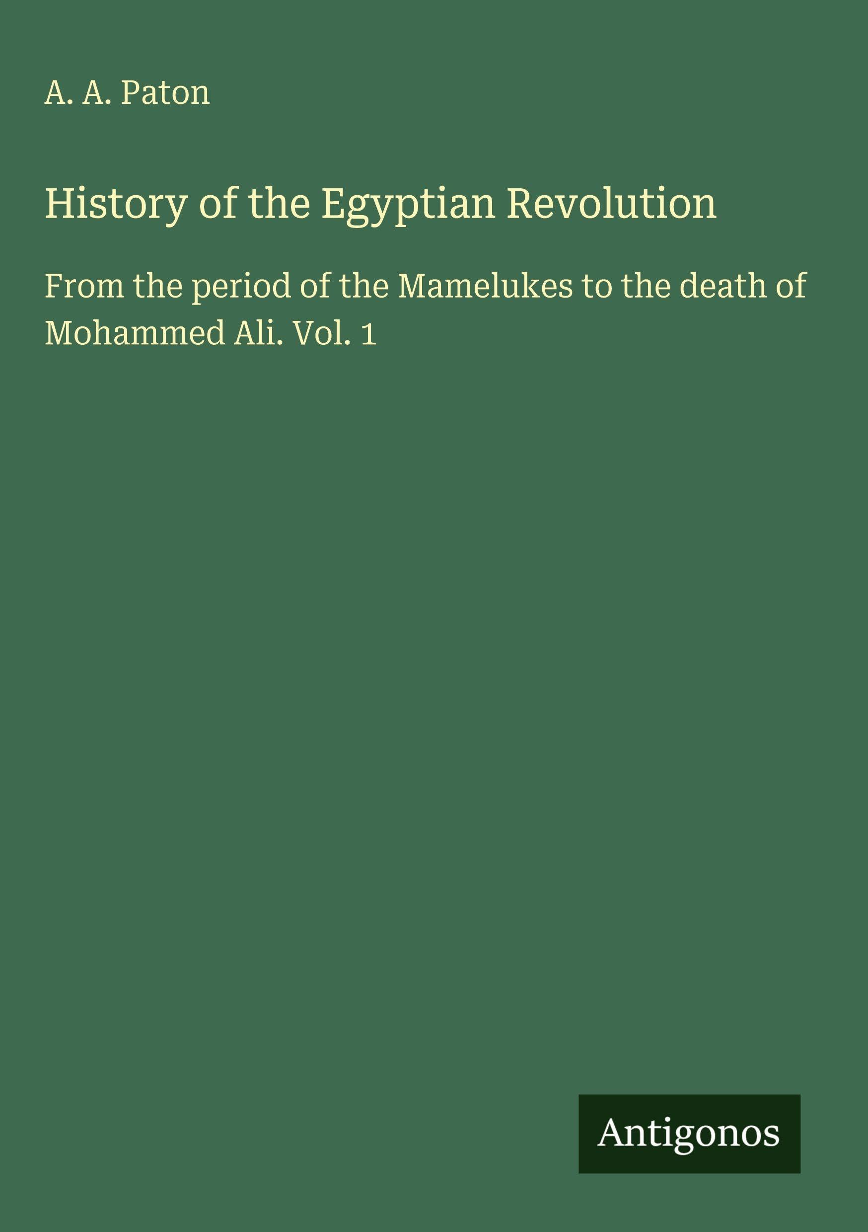 History of the Egyptian Revolution Classics