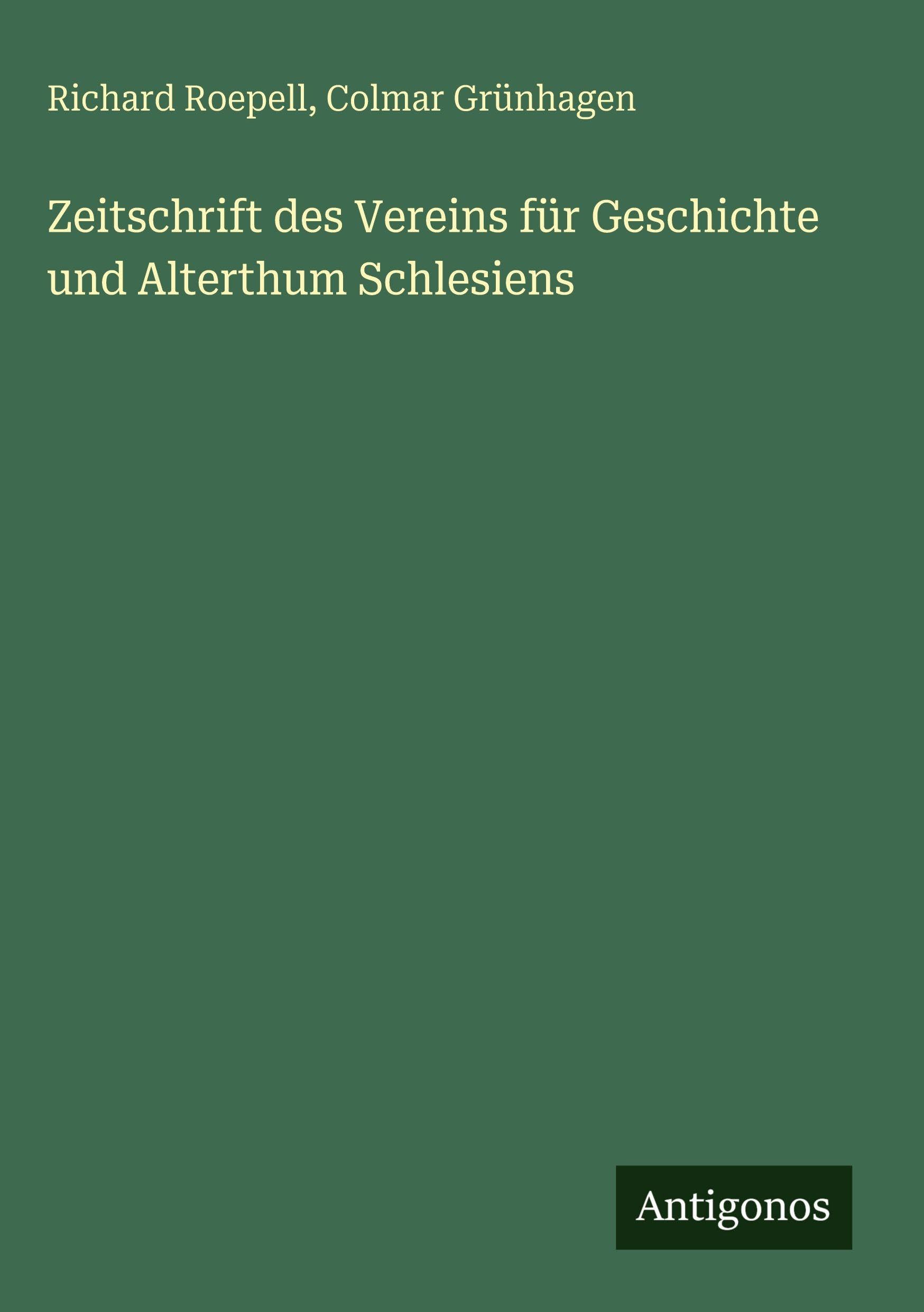 Zeitschrift des Vereins für Geschichte und Alterthum Schlesiens Classics