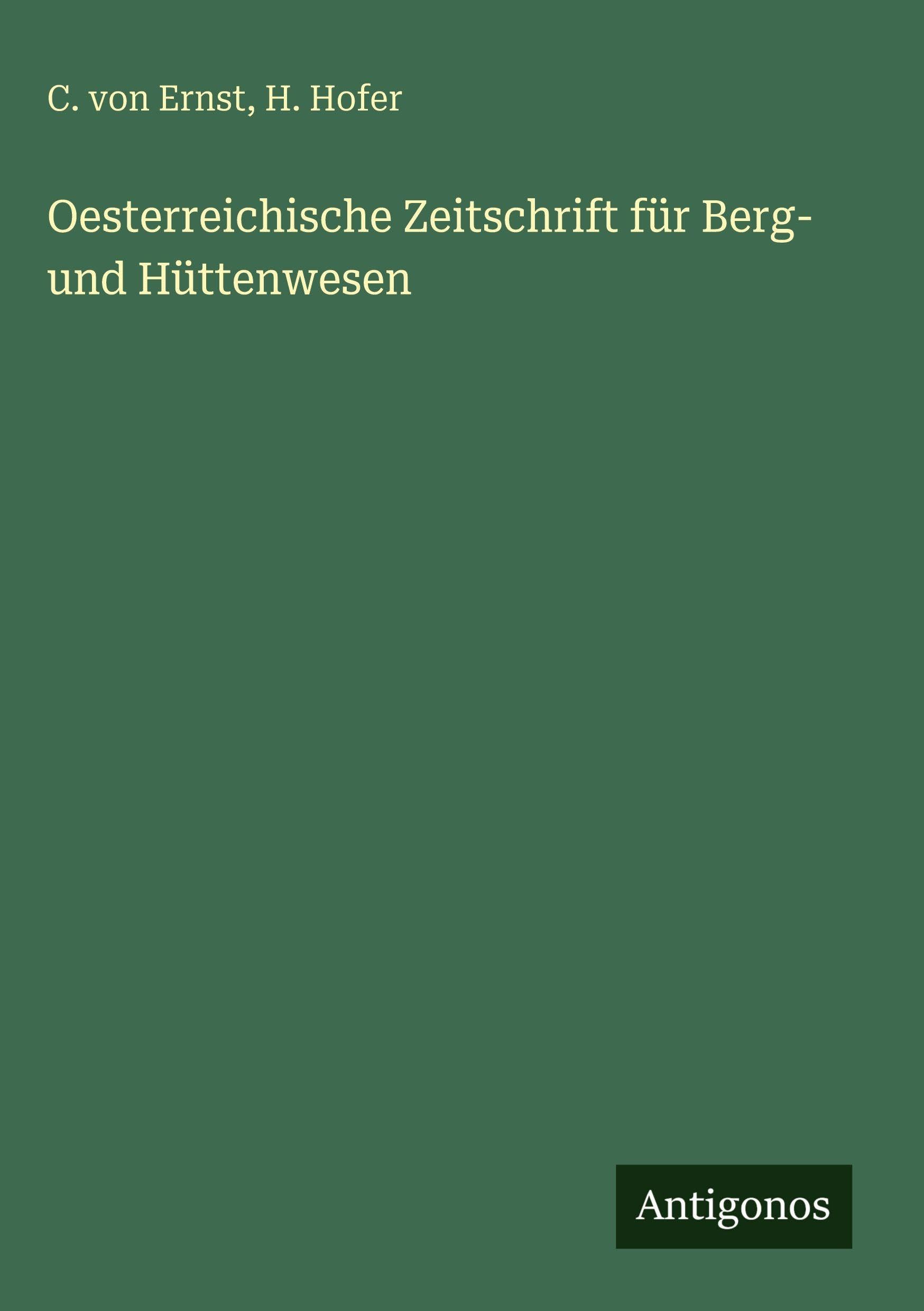Oesterreichische Zeitschrift für Berg- und Hüttenwesen Classics