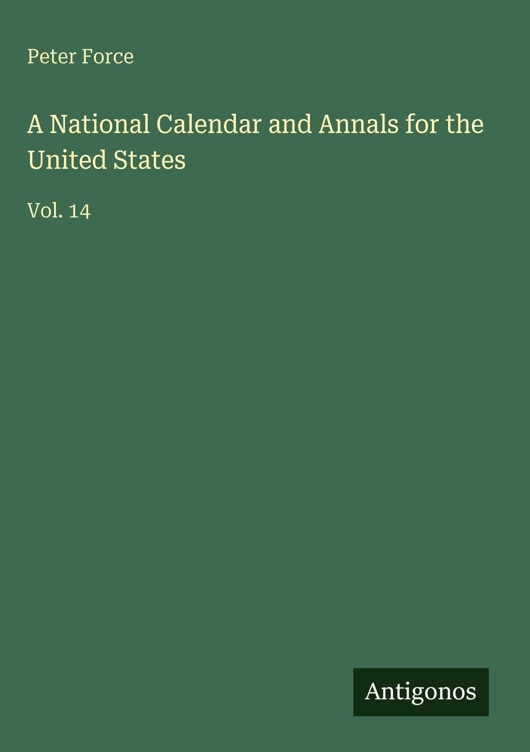 A National Calendar and Annals for the United States Classics